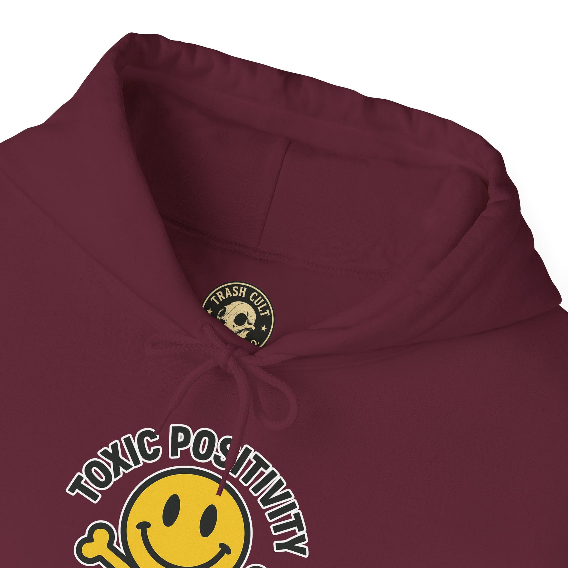 Toxic Positivity Hoodie | Unisex Hooded Sweatshirt | Comfortable Casual Wear, Gift for Friends, Positive Vibes, Streetwear Style