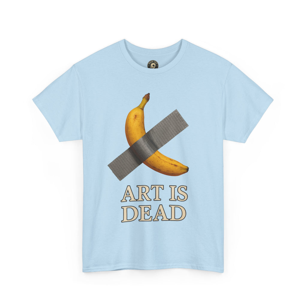 “ART IS DEAD” Banana Duct Tape Meme Tee – Satirical Art Parody Shirt by Trash Cult Supply Co.