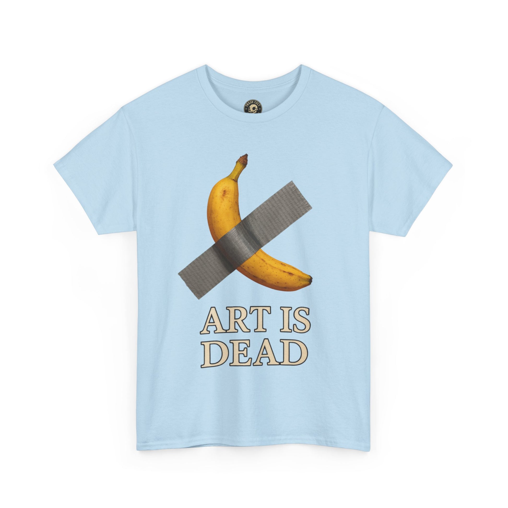 “ART IS DEAD” Banana Duct Tape Meme Tee – Satirical Art Parody Shirt by Trash Cult Supply Co.