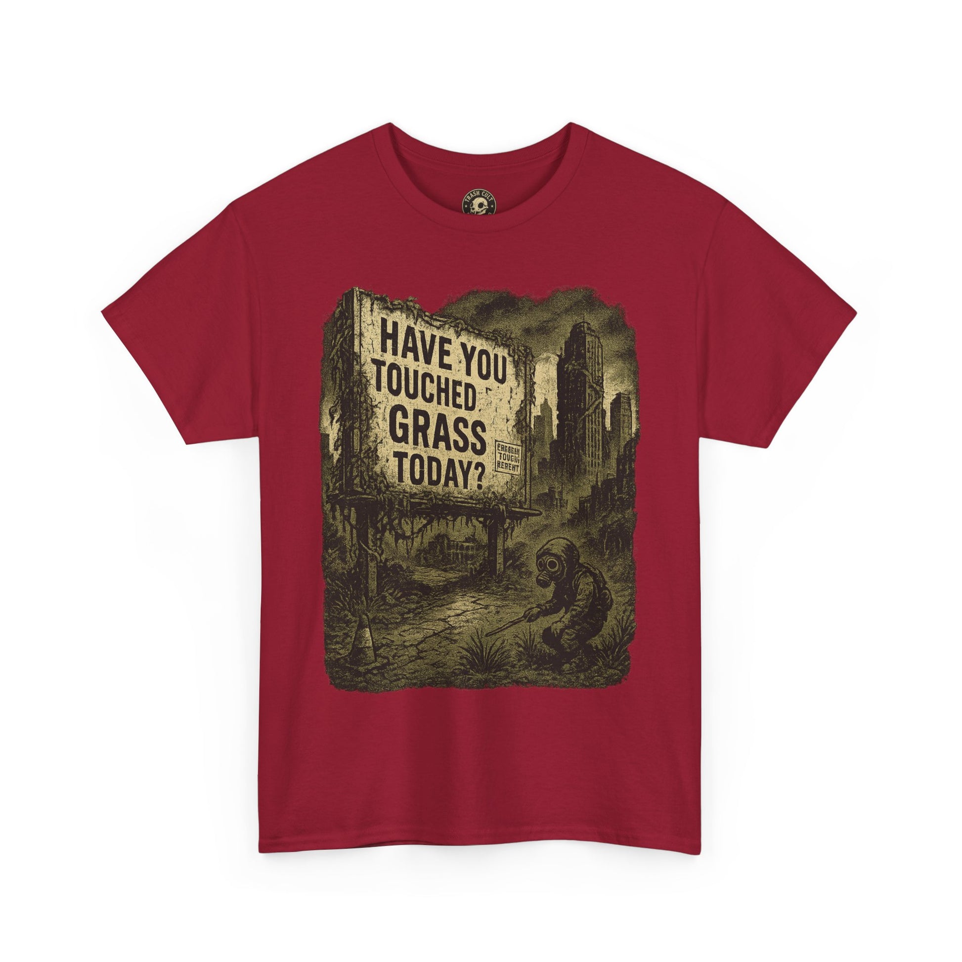Post-Apocalyptic "Have You Touched Grass Today?" Shirt – Trash Cult Supply Co.