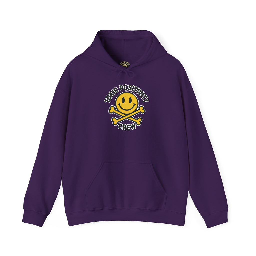Toxic Positivity Hoodie | Unisex Hooded Sweatshirt | Comfortable Casual Wear, Gift for Friends, Positive Vibes, Streetwear Style