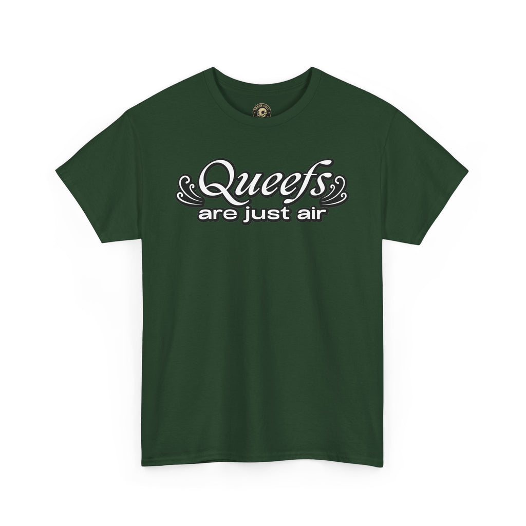 "Queefs Are Just Air" Funny Statement T-Shirt – Bold Graphic Tee