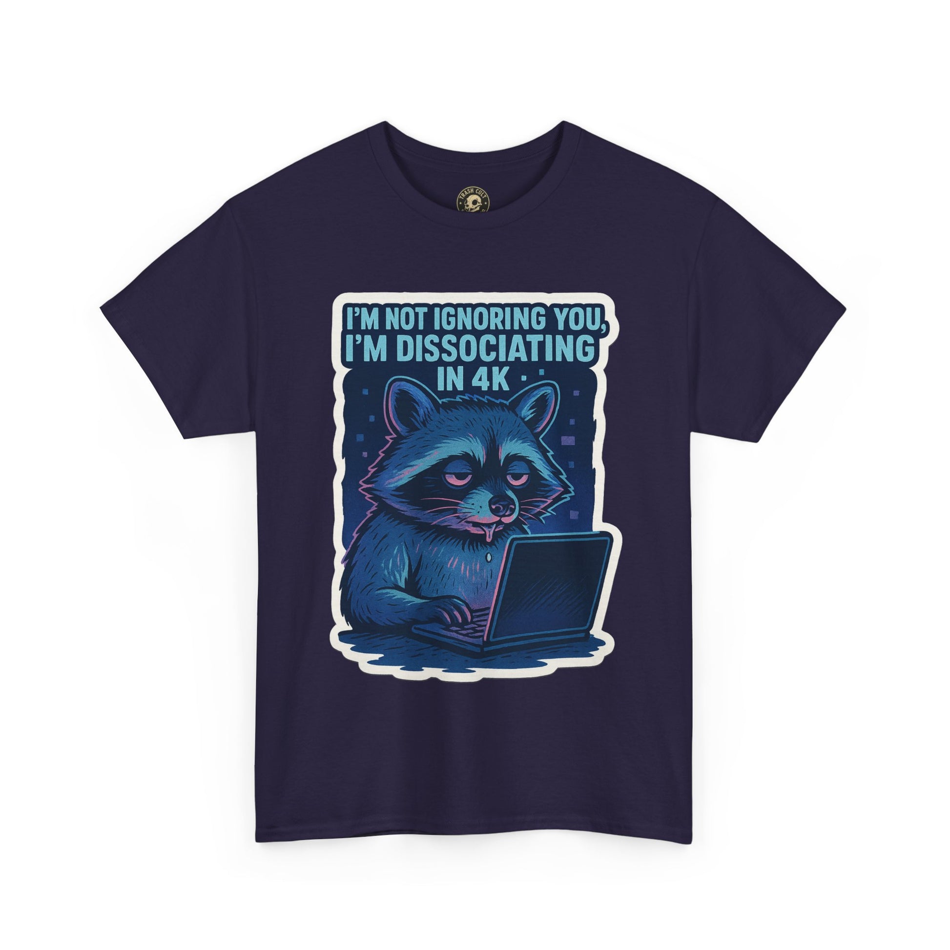 Funny Raccoon Tee - Dissociating in 4K – Mentally Absent Raccoon Tee | Gildan 5000
