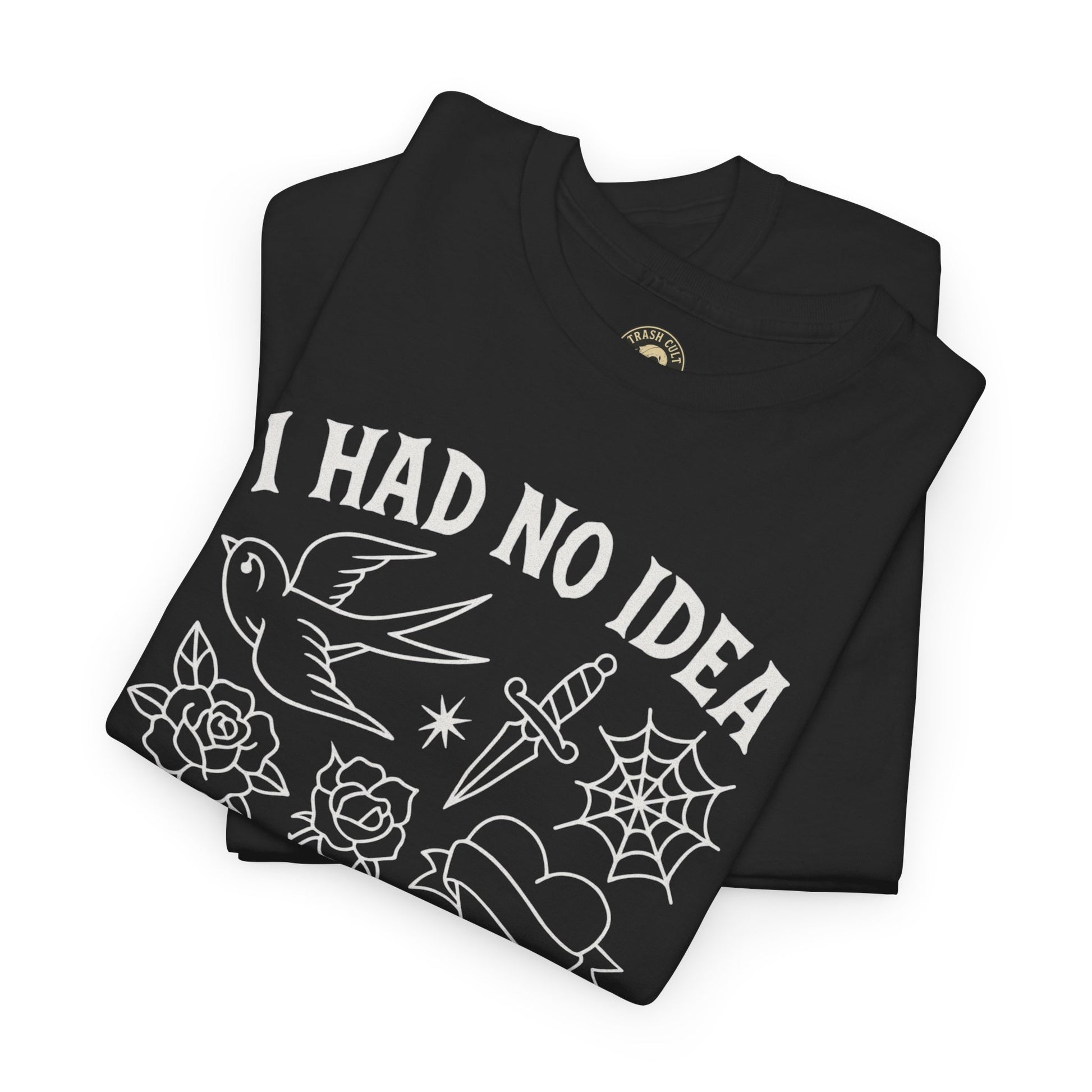 I Had No Idea These Tattoos Were Permanent Shirt – Funny Tattoo Flash Tee – Gildan 5000