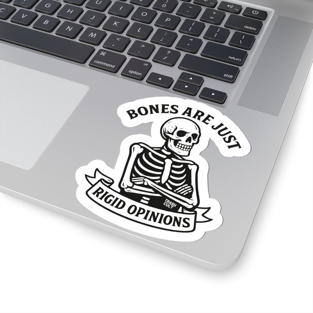 “Bones Are Just Rigid Opinions” Skeleton Sticker – Trash Cult Feral Philosophy