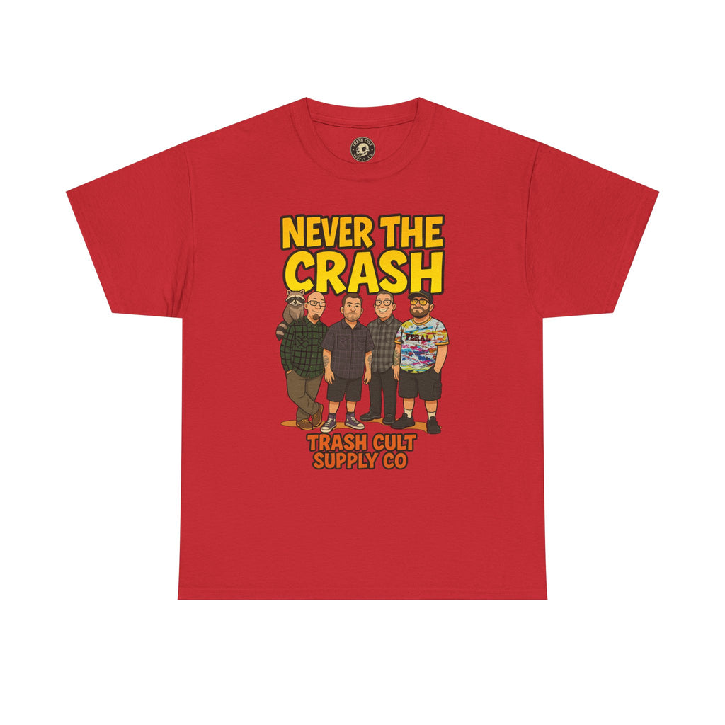 Never The Crash Band Shirt – Bold Graffiti Logo Tee - EXCLUSIVE | Gildan 5000
