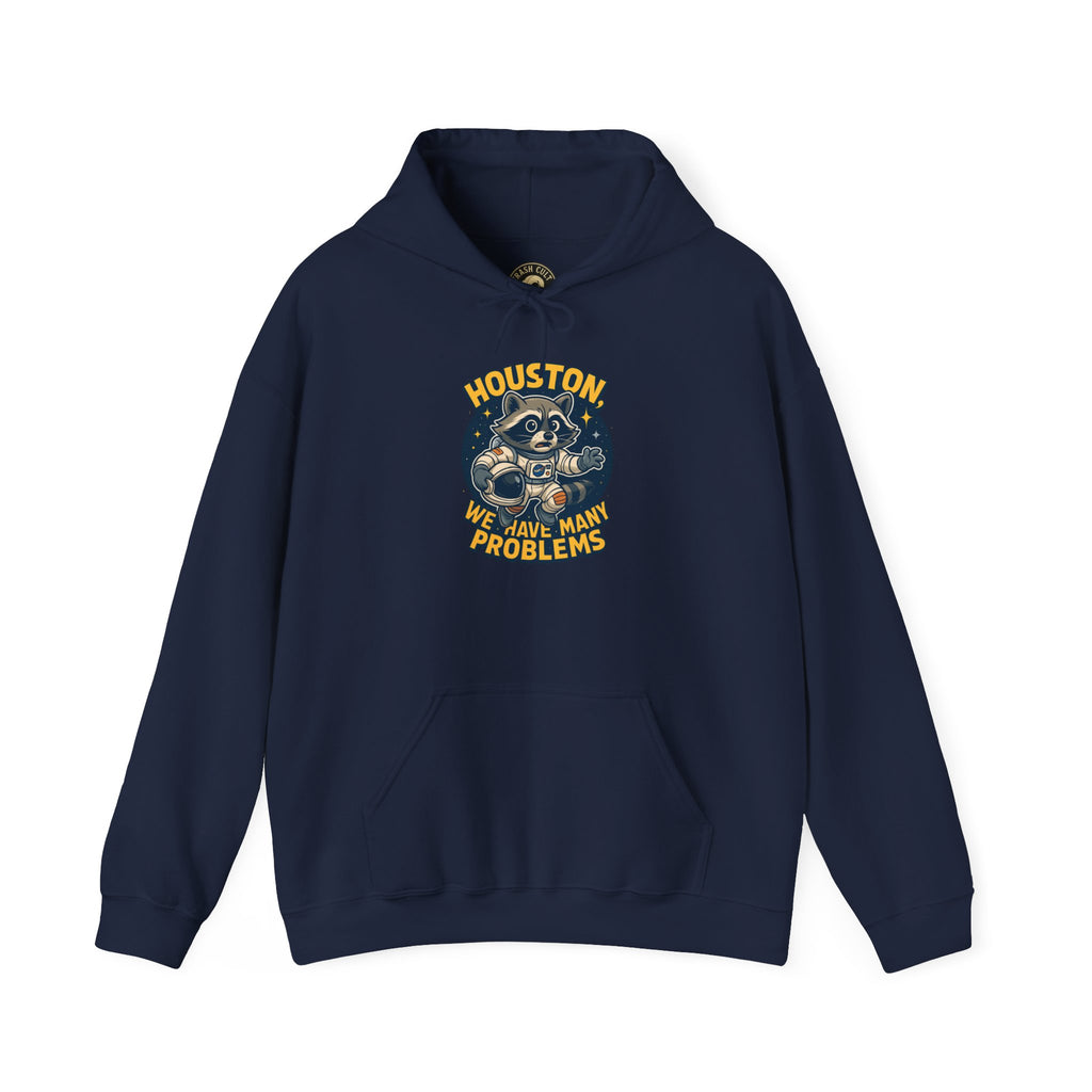 Houston Problems Hoodie, Unisex Sweatshirt, Space Lover Gift, Cozy Hoodie for Stargazing, Funny Sweatshirt for Astronaut Fans