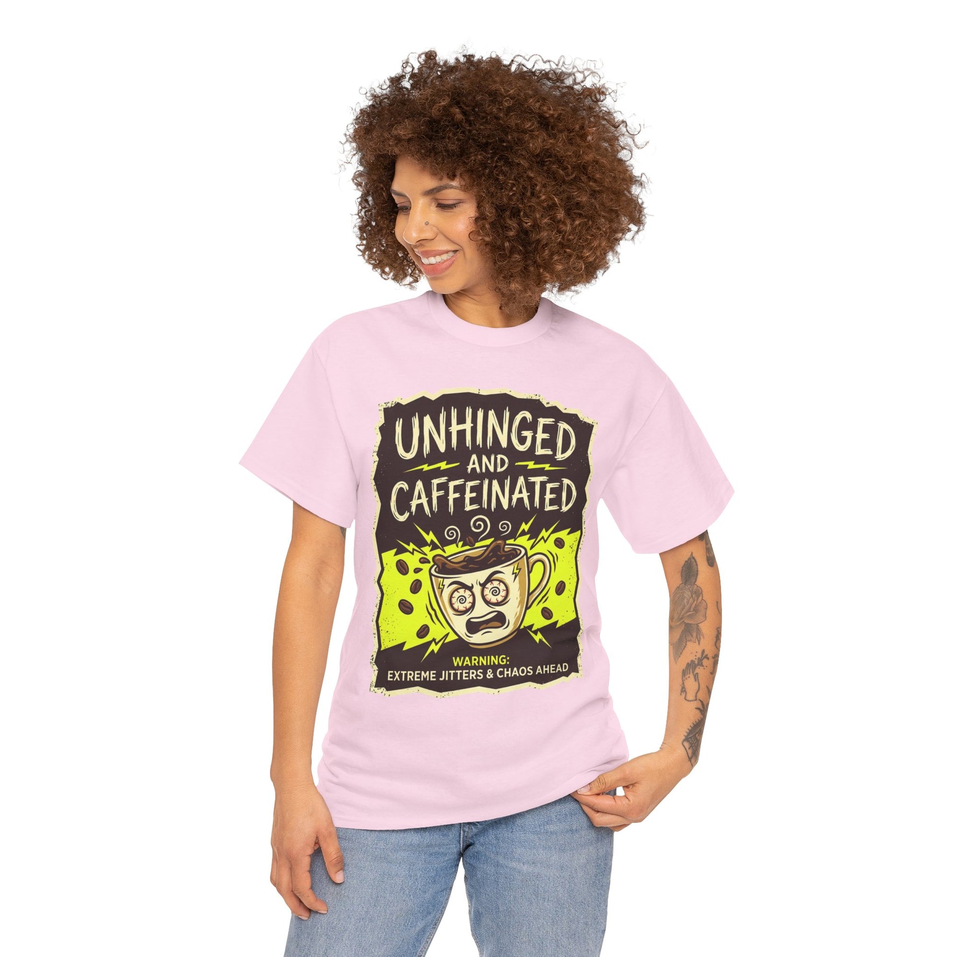 Unhinged and Caffeinated Tee — Funny Coffee Lover T-Shirt