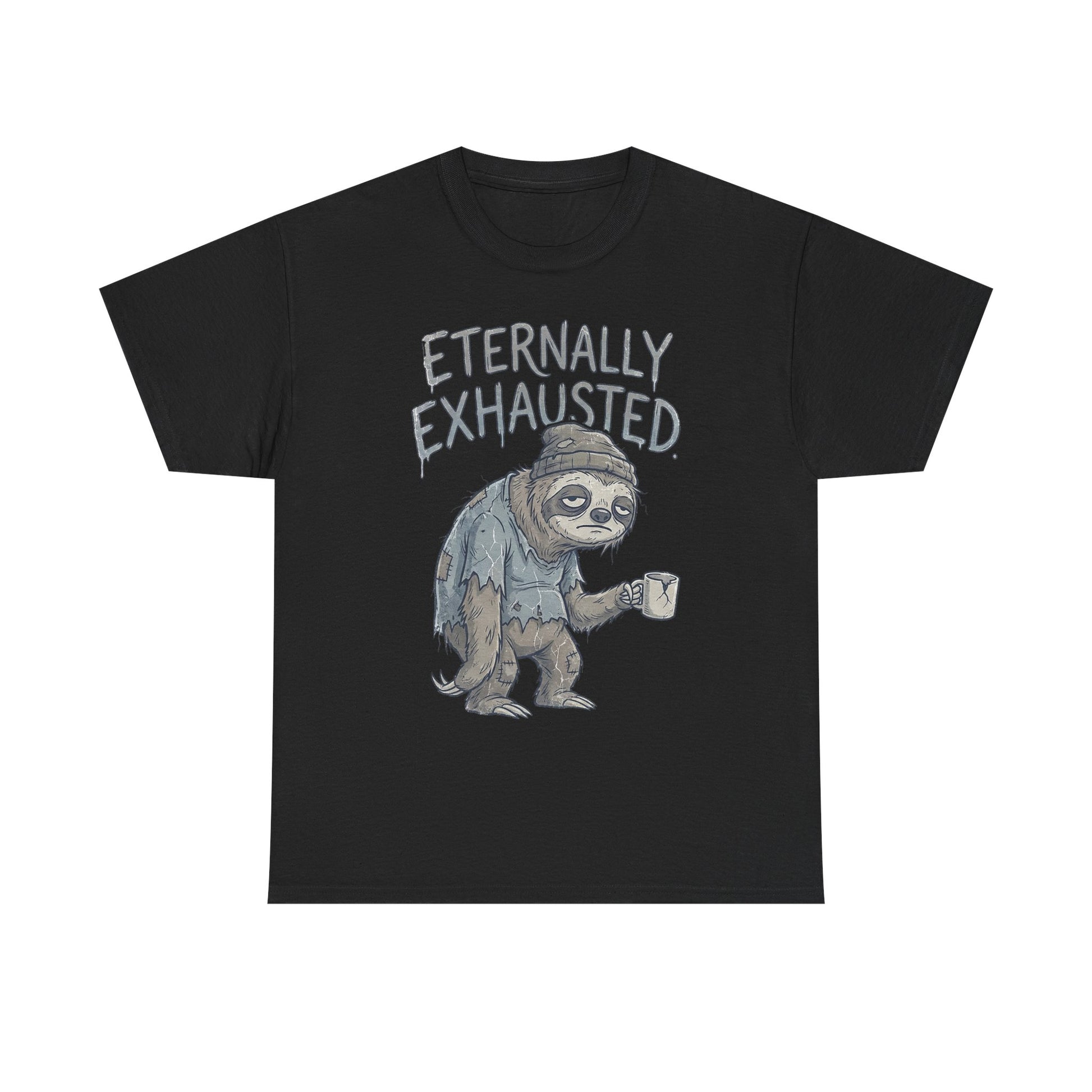 T-Shirt — 'Eternally Exhausted' Sloth Graphic Tee (Funny Coffee Lover Gift)