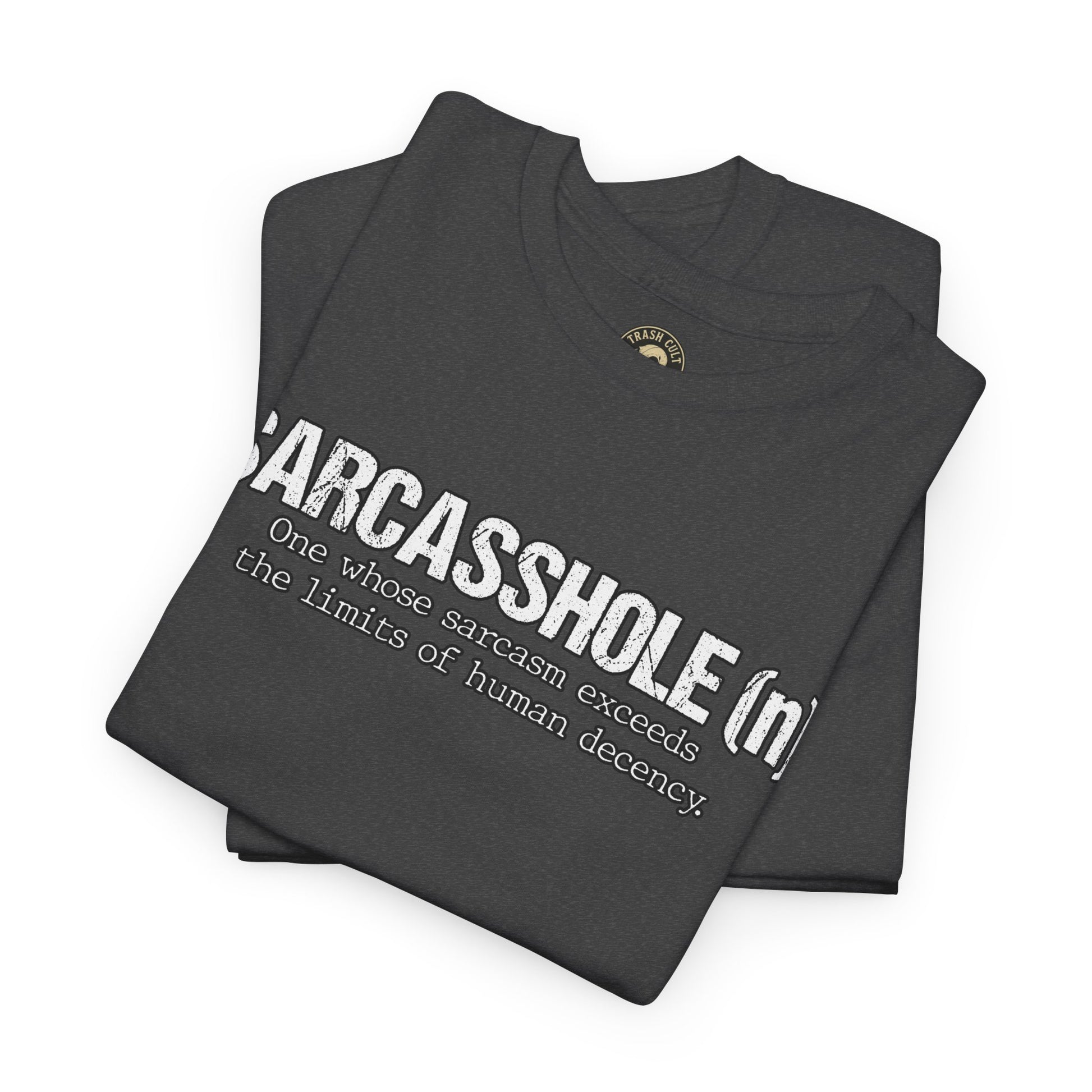 Sarcasshole Definition T-Shirt – Funny Sarcasm Graphic Tee