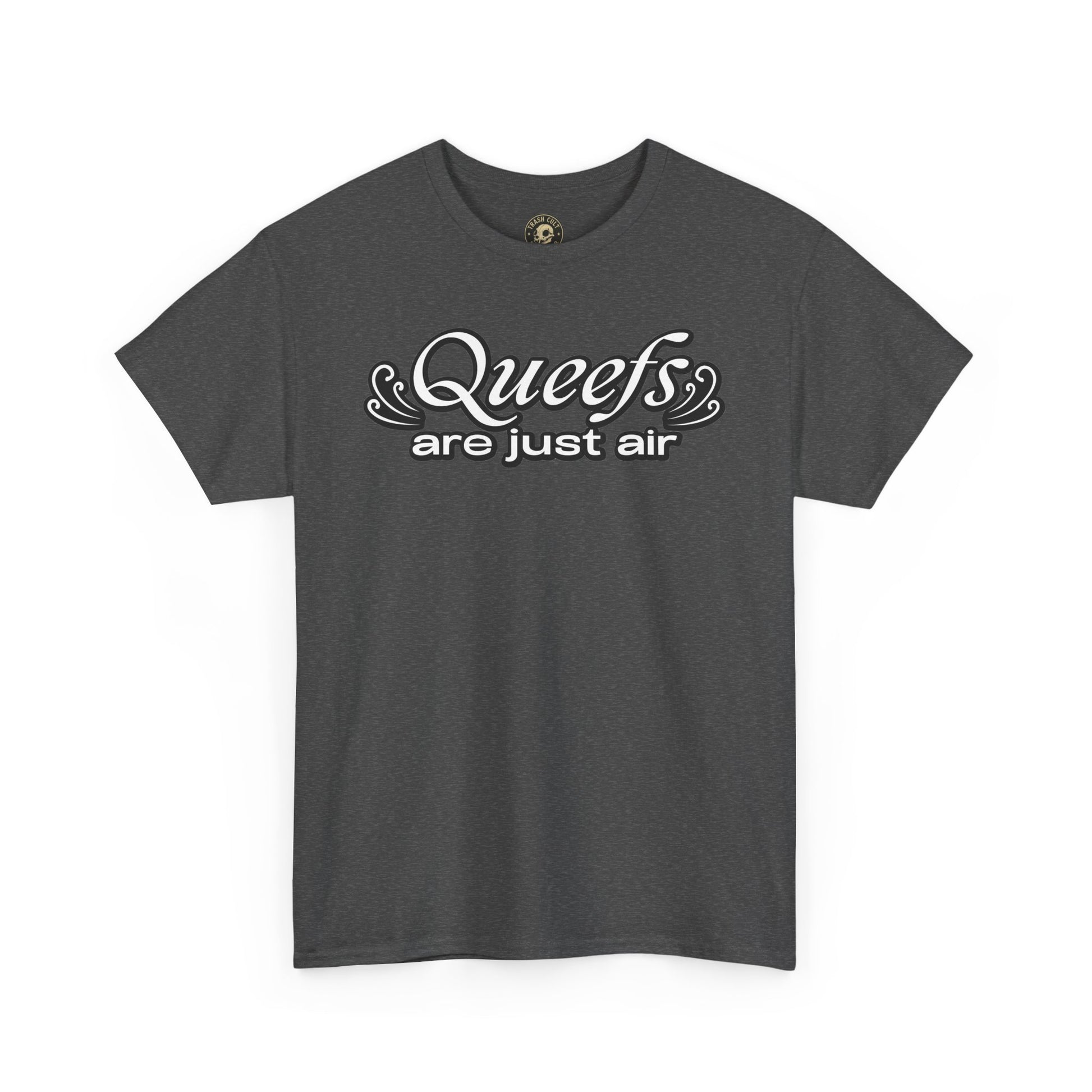 "Queefs Are Just Air" Funny Statement T-Shirt – Bold Graphic Tee