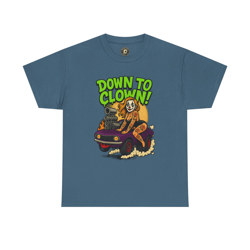 Unisex Graphic Tee | Down to Clown T-Shirt, Fun Statement Shirt, Casual Wear, Gift for Friends, Festivals, Halloween