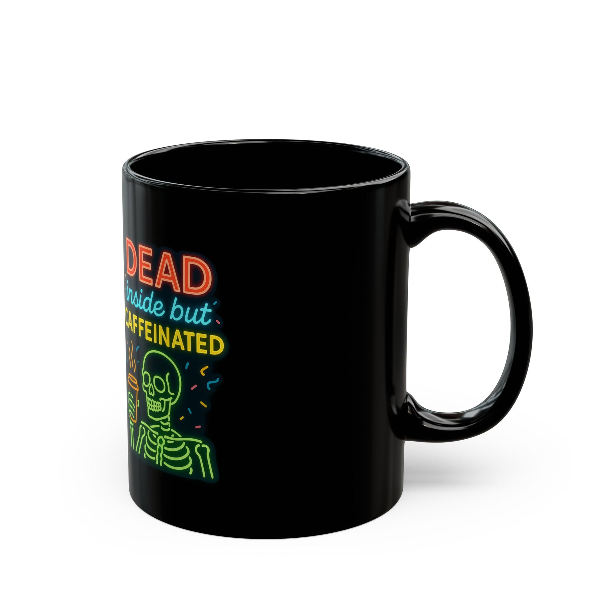 Mentally Unstable and Caffeinated Coffee Mug – Dual-Sided Trashcore Neon Skeleton Cup – Black Ceramic Mug 11oz/15oz