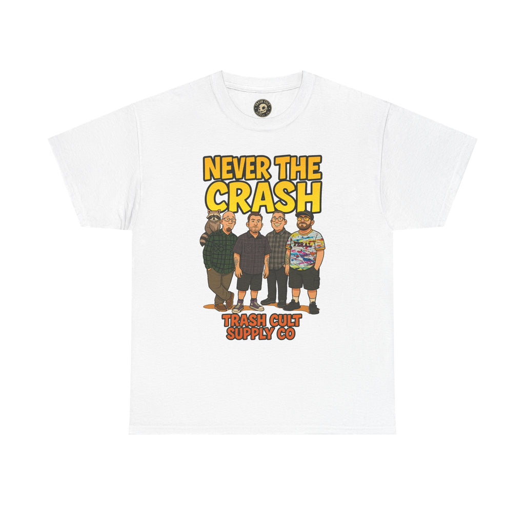 Never The Crash Band Shirt – Bold Graffiti Logo Tee - EXCLUSIVE | Gildan 5000