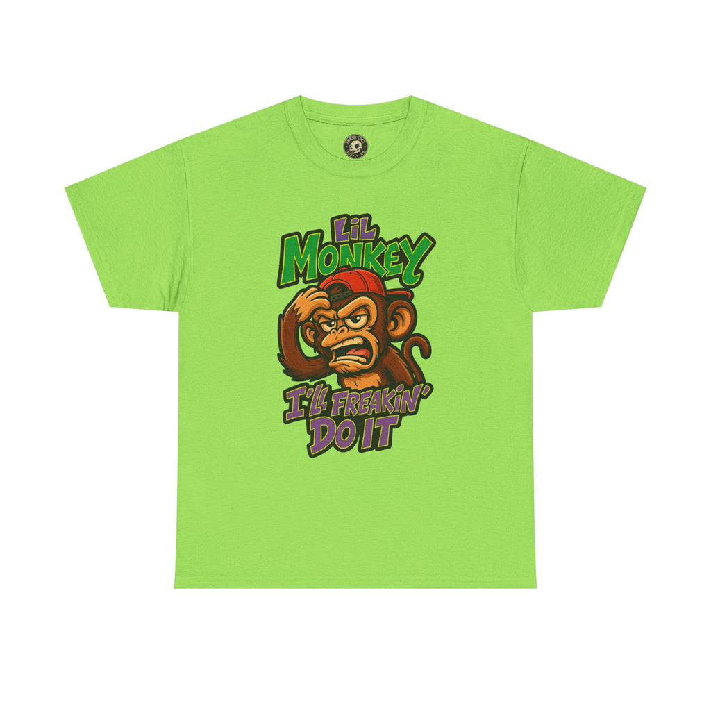 Lil Monkey: I’ll Freakin’ Do It – Chaotic ADHD Rage Tee