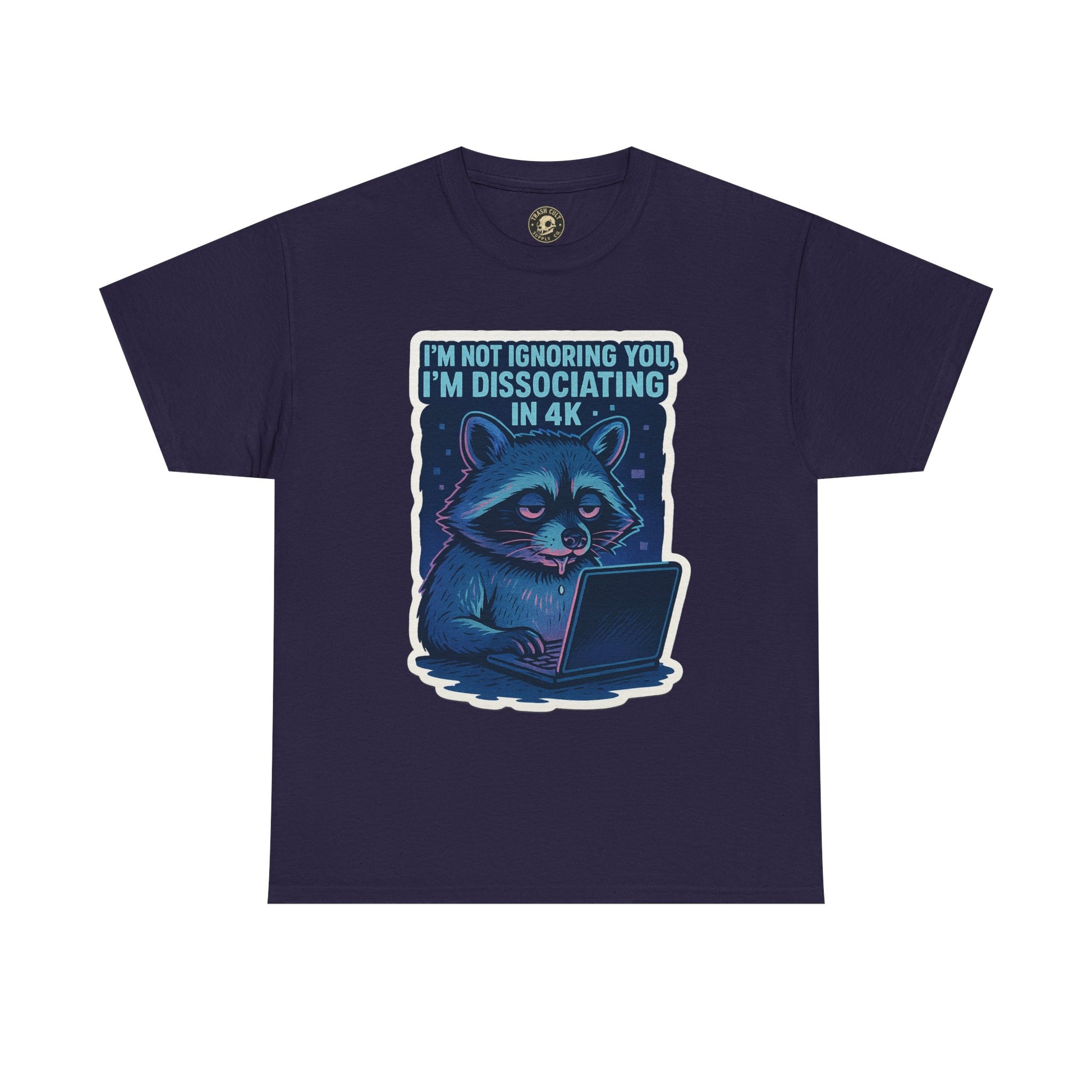 Funny Raccoon Tee - Dissociating in 4K – Mentally Absent Raccoon Tee | Gildan 5000
