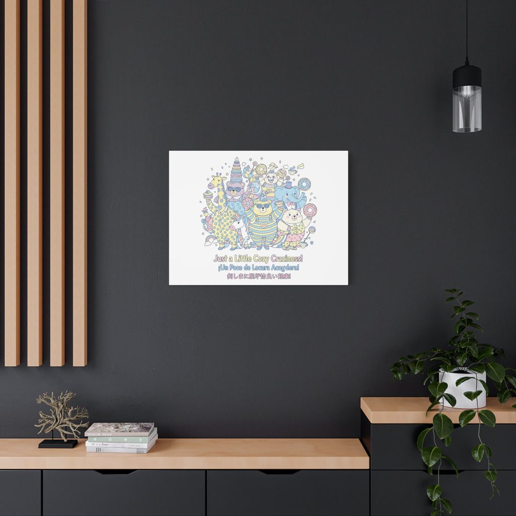 Cozy Craziness Canvas | mildly unhinged cute, whimsical weird