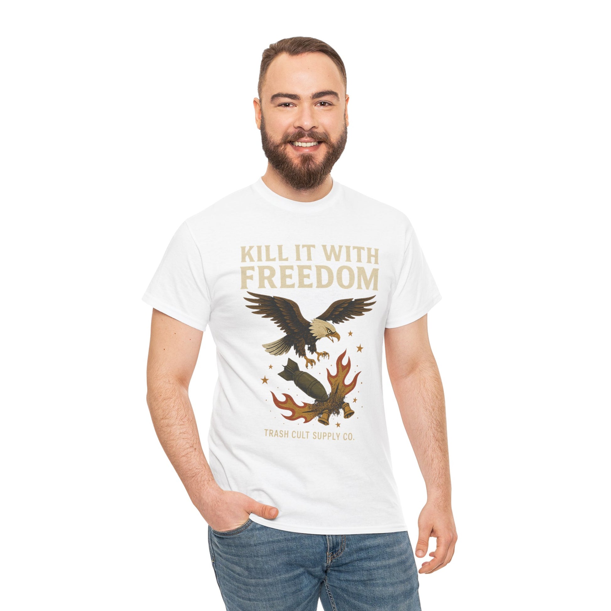 Kill It With Freedom T-Shirt – Patriotic Military Graphic | Trash Cult Supply Co. | Gildan 5000 Tee