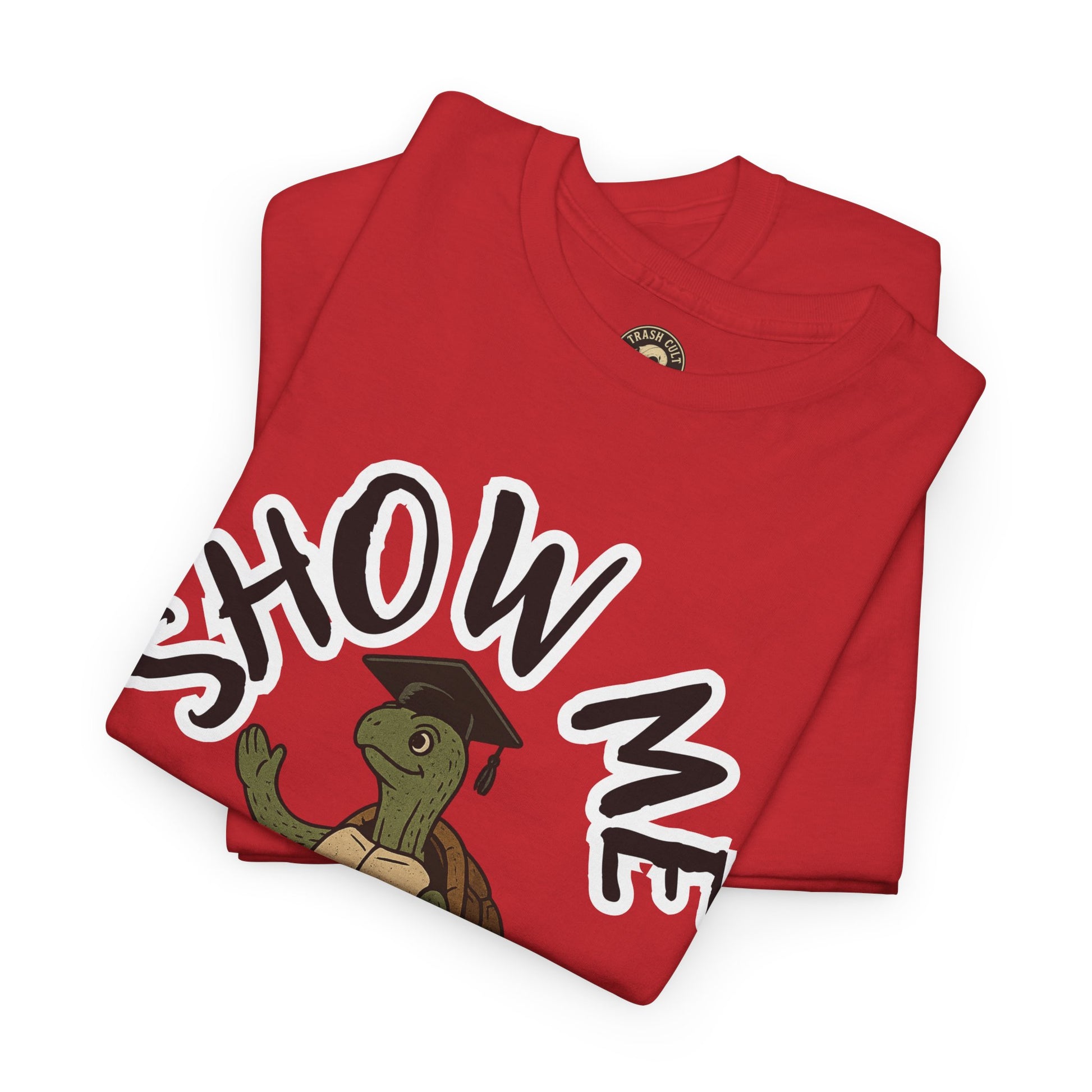 Show Me Your Butthole Turtle Tee – Feral Graduation Speech Shirt