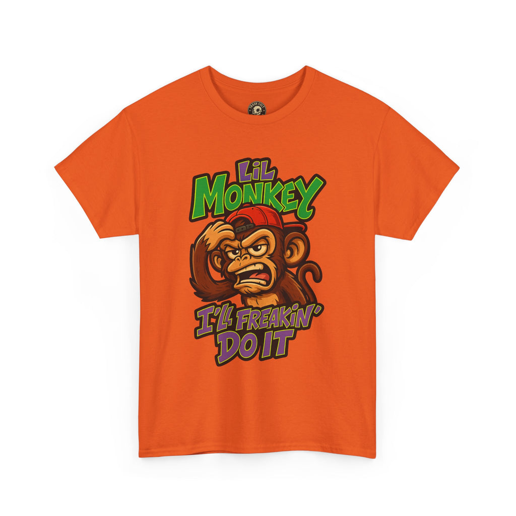 Lil Monkey: I’ll Freakin’ Do It – Chaotic ADHD Rage Tee
