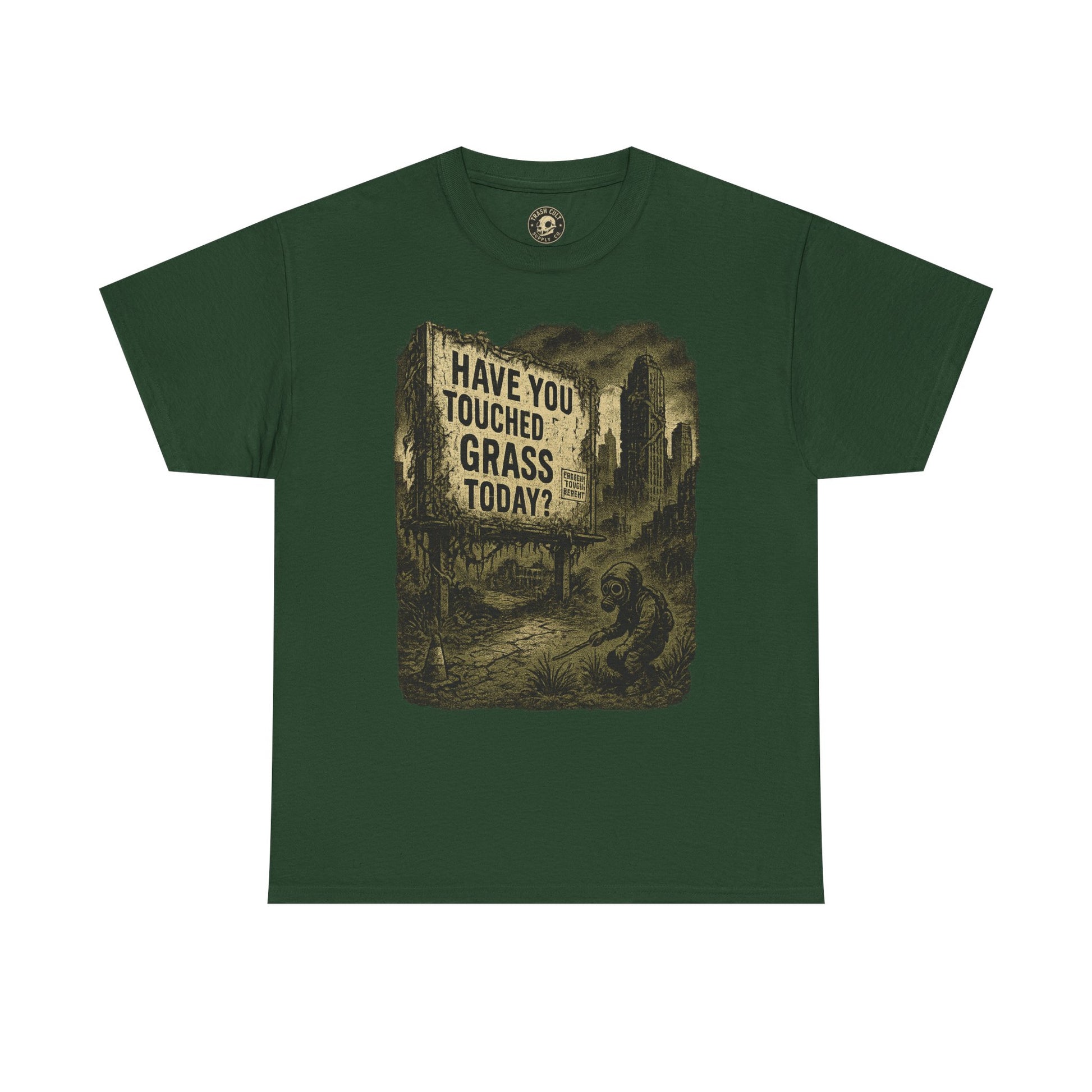 Post-Apocalyptic "Have You Touched Grass Today?" Shirt – Trash Cult Supply Co.