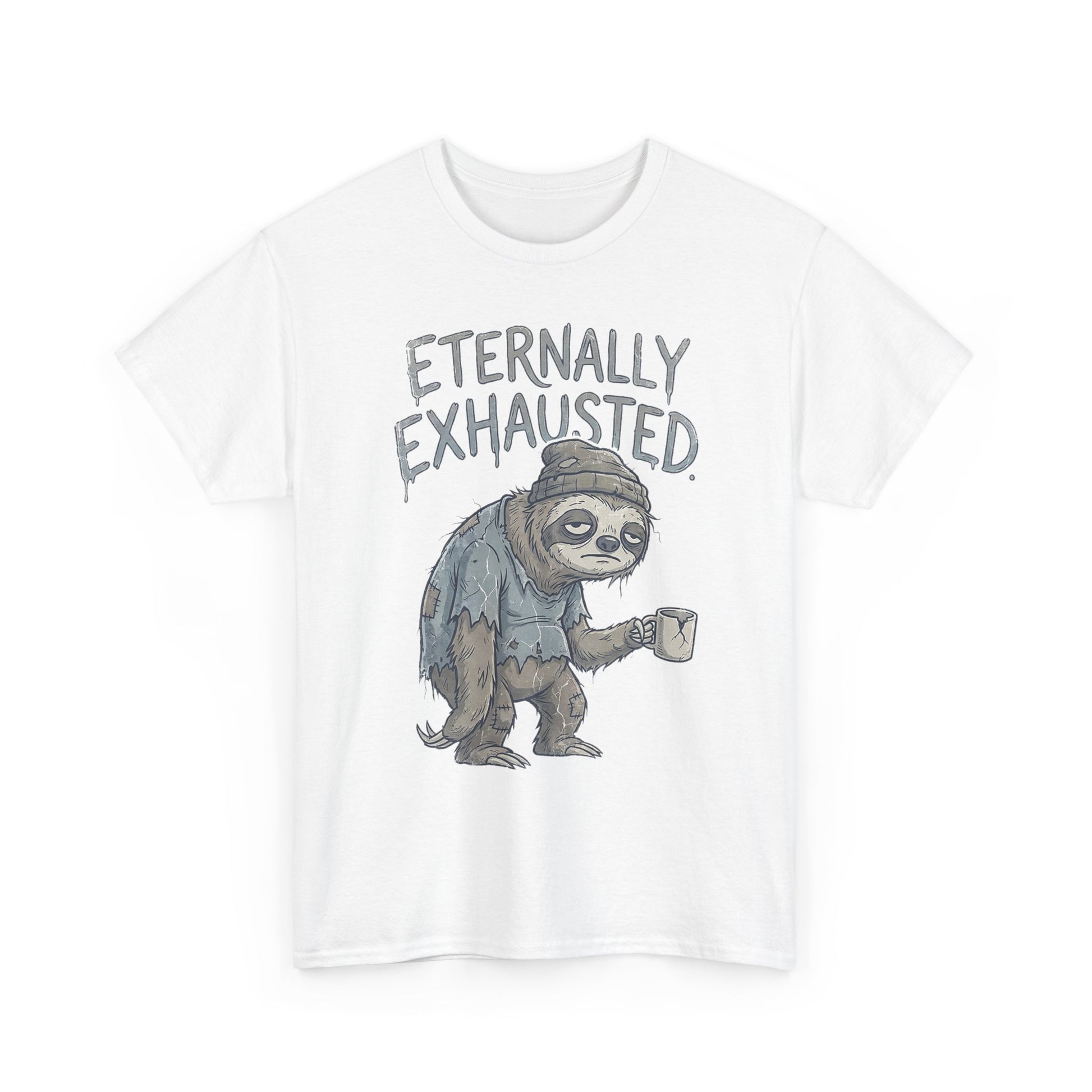 T-Shirt — 'Eternally Exhausted' Sloth Graphic Tee (Funny Coffee Lover Gift)