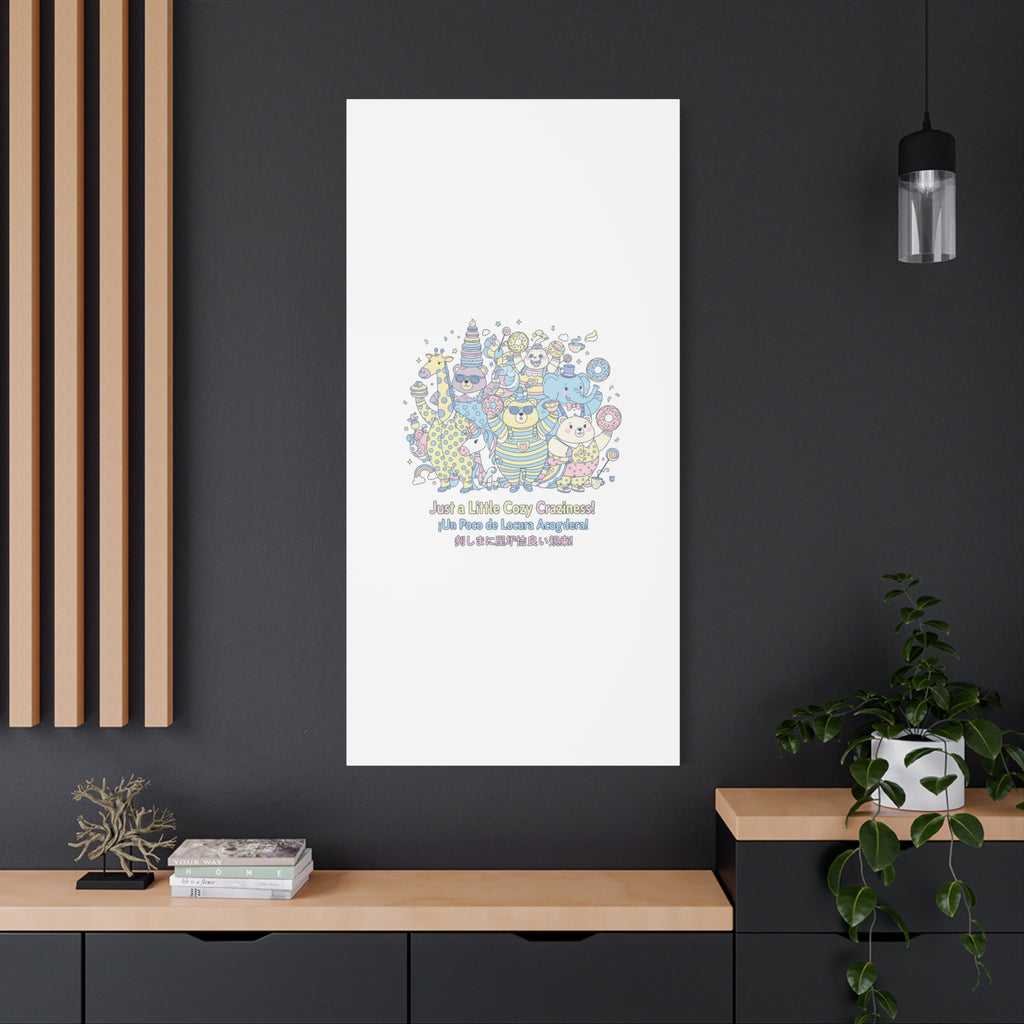 Cozy Craziness Canvas | mildly unhinged cute, whimsical weird