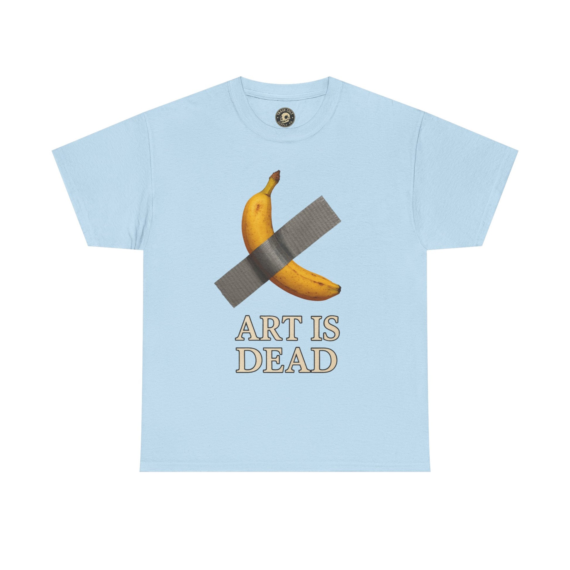 “ART IS DEAD” Banana Duct Tape Meme Tee – Satirical Art Parody Shirt by Trash Cult Supply Co.