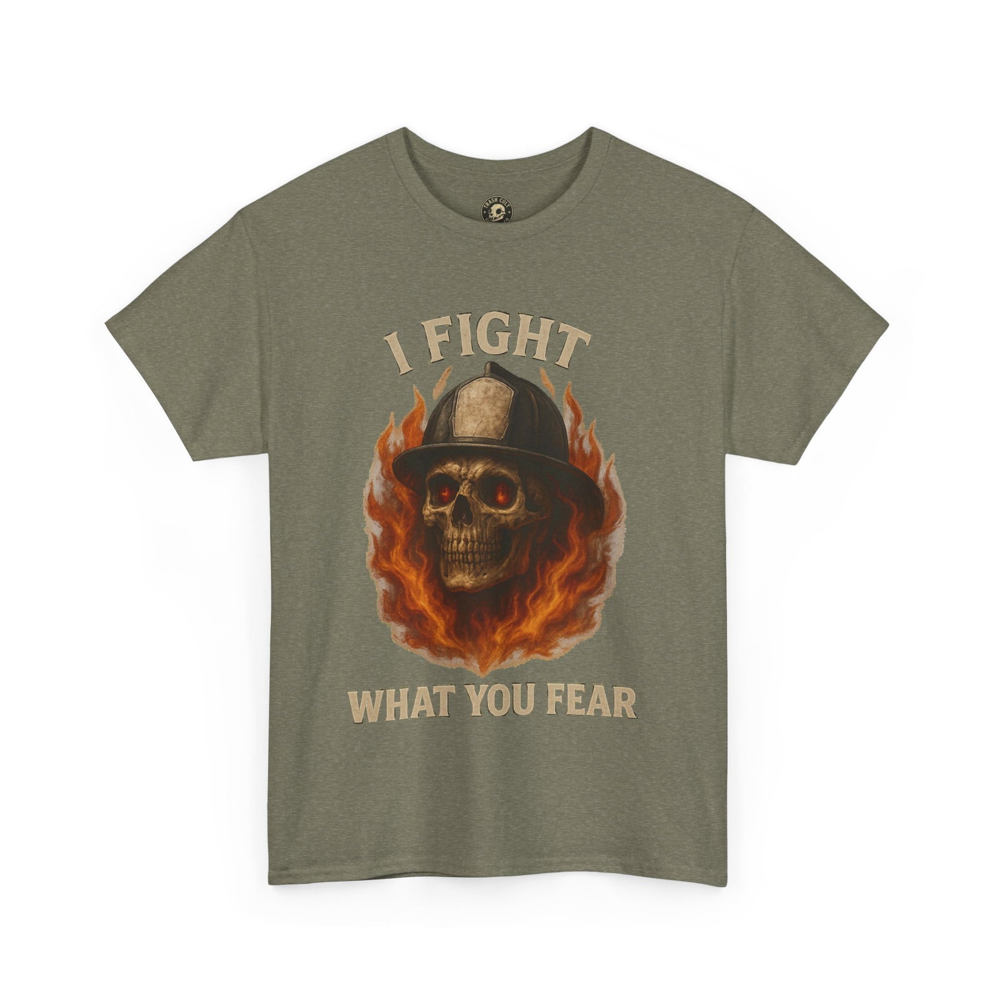 Firefighter Tee - I Fight What You Fear Shirt