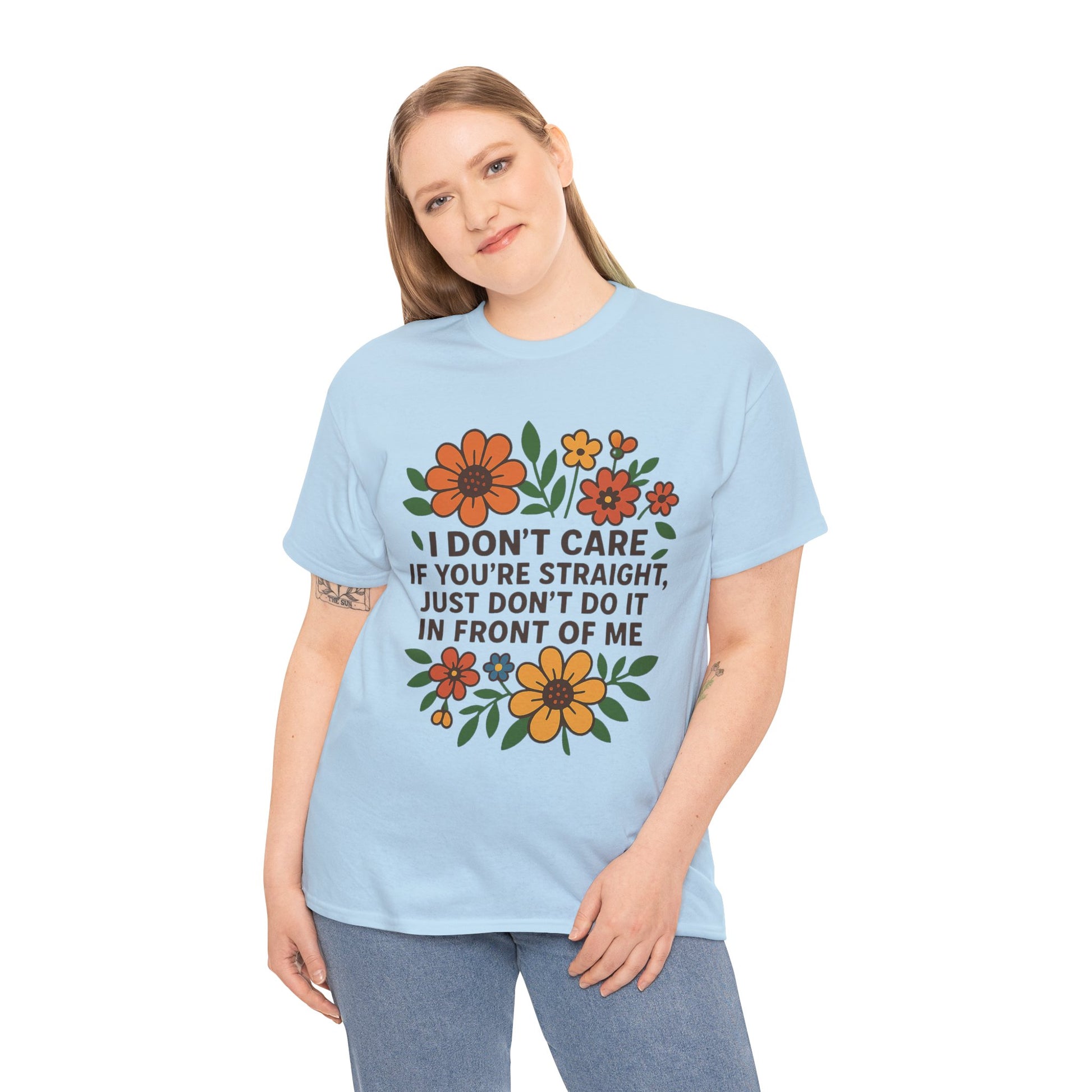 “I Don’t Care If You’re Straight” Funny Floral Shirt – LGBTQ+ Ally Tee – Bold Statement Graphic – Gildan 5000