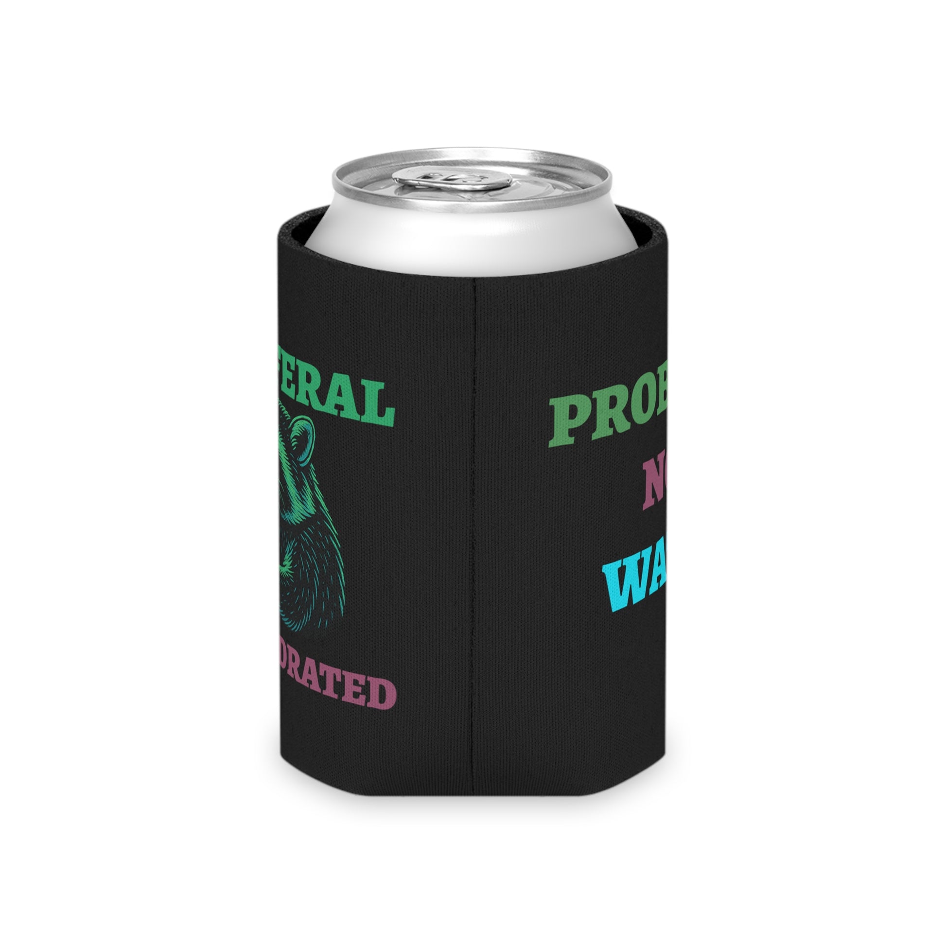 Stay Feral Stay Hydrated Can Cooler – Funny Raccoon Koozie, “Probably Not Water” + “Stay Weird” Slogan
