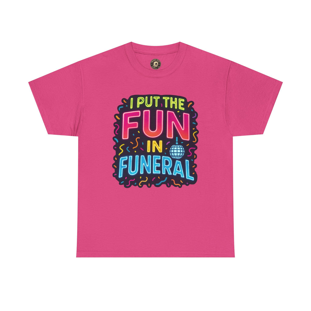 Funny Funeral Tee - Casual Unisex Cotton T-Shirt, Unique Gift for Events, Humor Shirt for Carefree Gatherings, Lighthearted Apparel