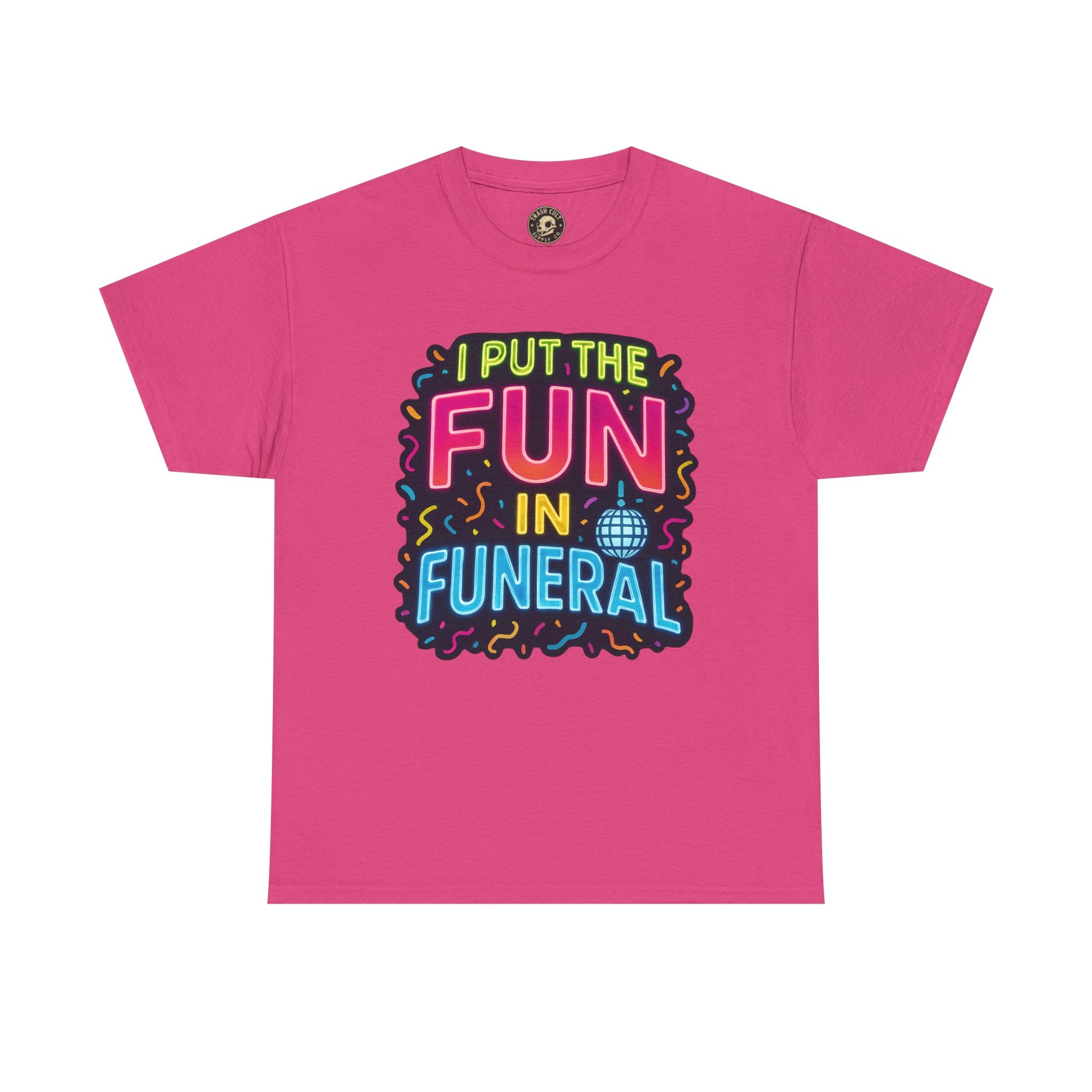 Funny Funeral Tee - Casual Unisex Cotton T-Shirt, Unique Gift for Events, Humor Shirt for Carefree Gatherings, Lighthearted Apparel