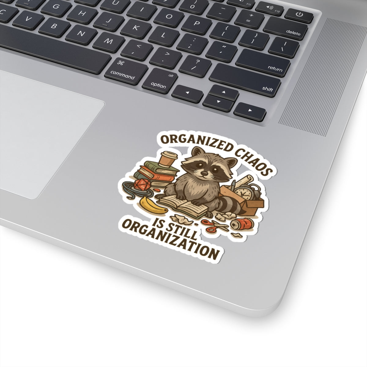 Organized Chaos Raccoon Sticker – ADHD Funny Kiss Cut Vinyl Decal – Trash Cult Supply Co.