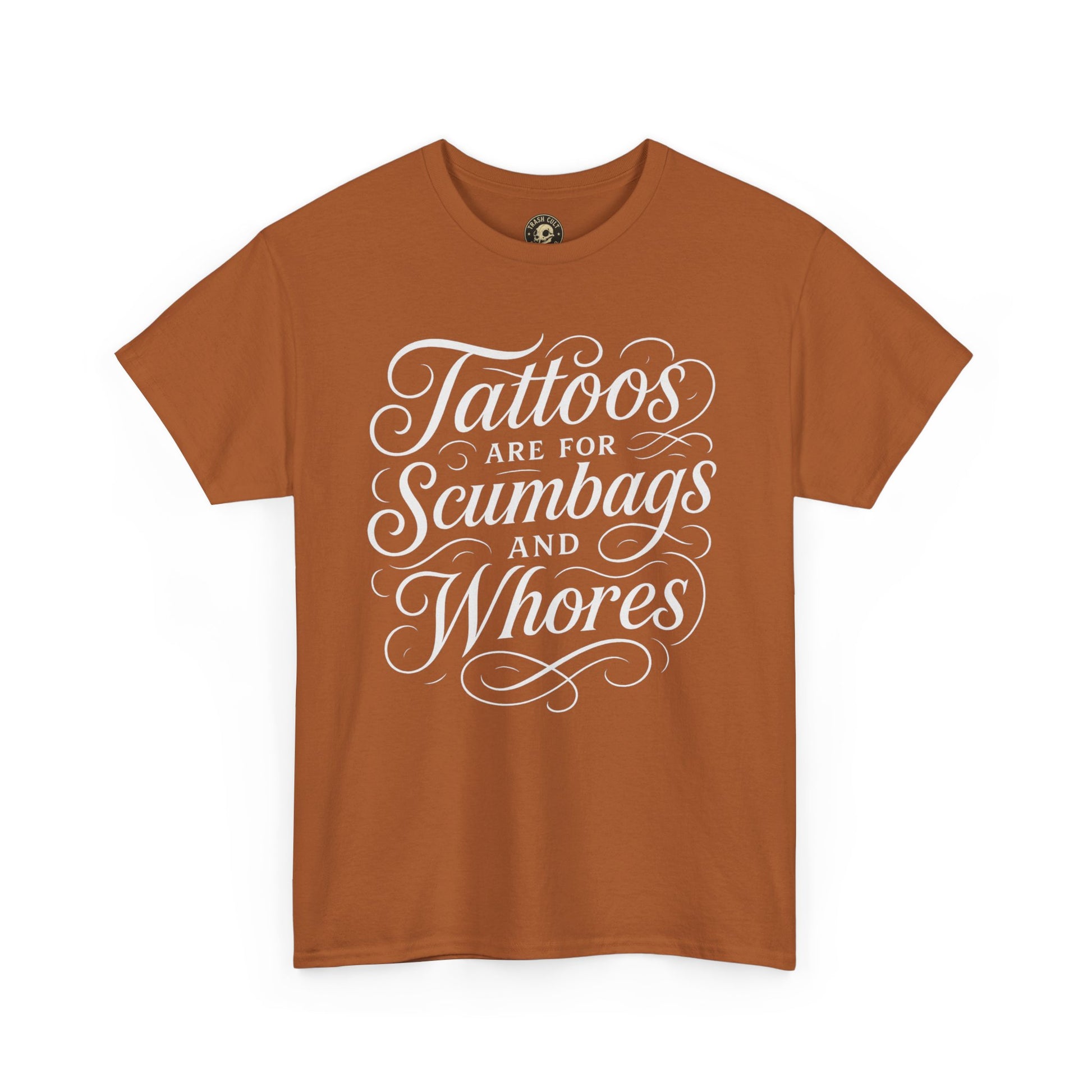 Casual Graphic Tee - "Tattoos Are for Scumbags and Whores" - Edgy Streetwear, Gift for Tattoo Lovers, Fun Unisex Fashion, Unique [...]