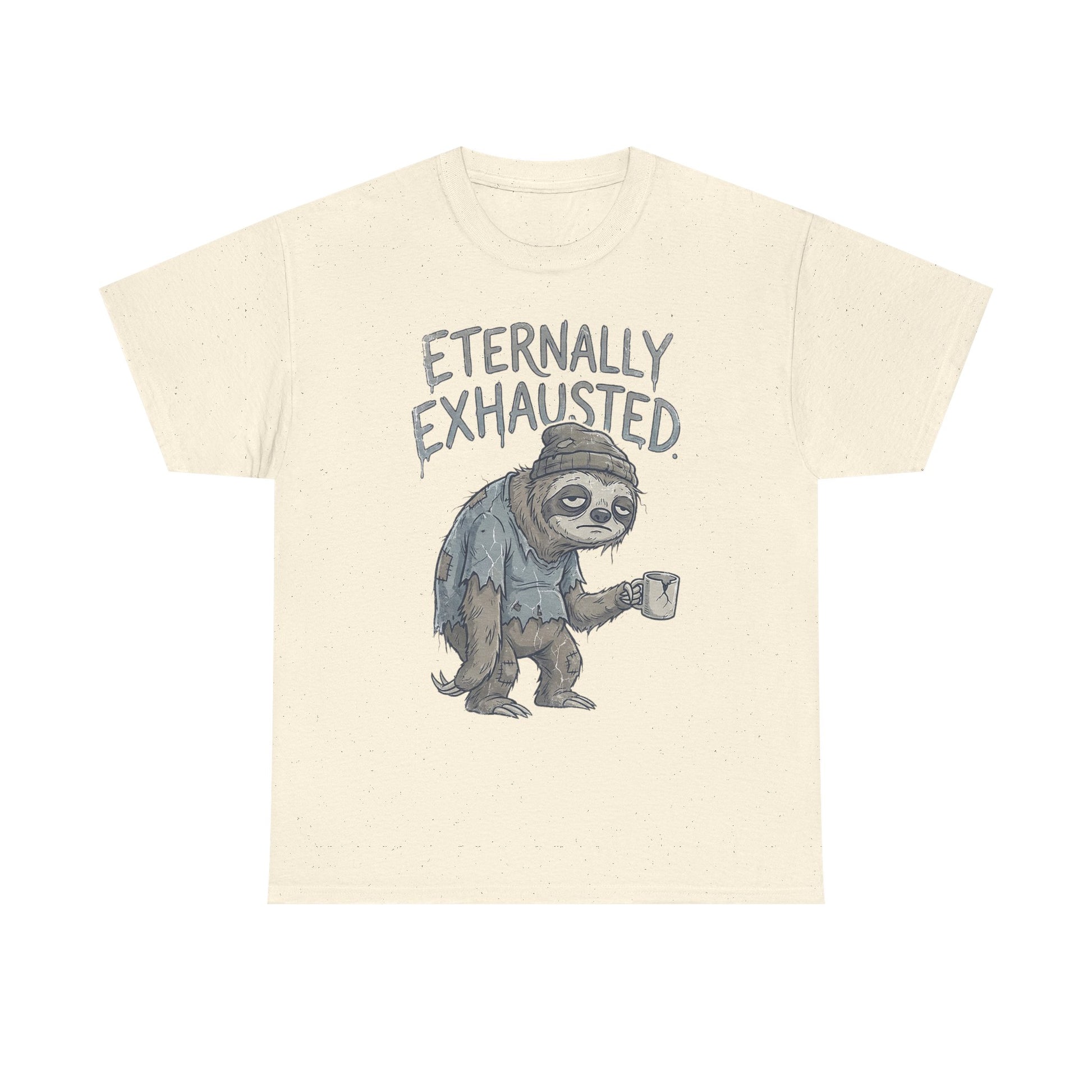 T-Shirt — 'Eternally Exhausted' Sloth Graphic Tee (Funny Coffee Lover Gift)