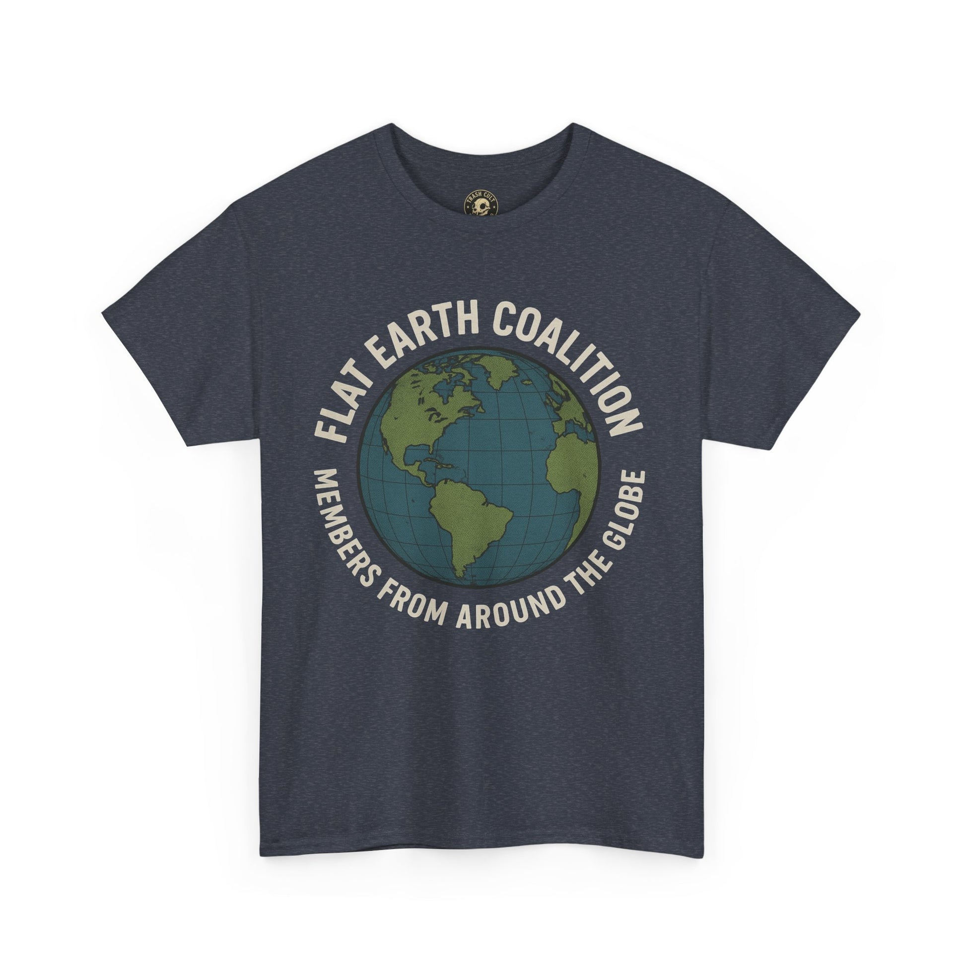 Flat Earth Coalition Funny Globe Parody Shirt – “Members From Around the Globe” Tee – Satirical Conspiracy Theory Humor Tee