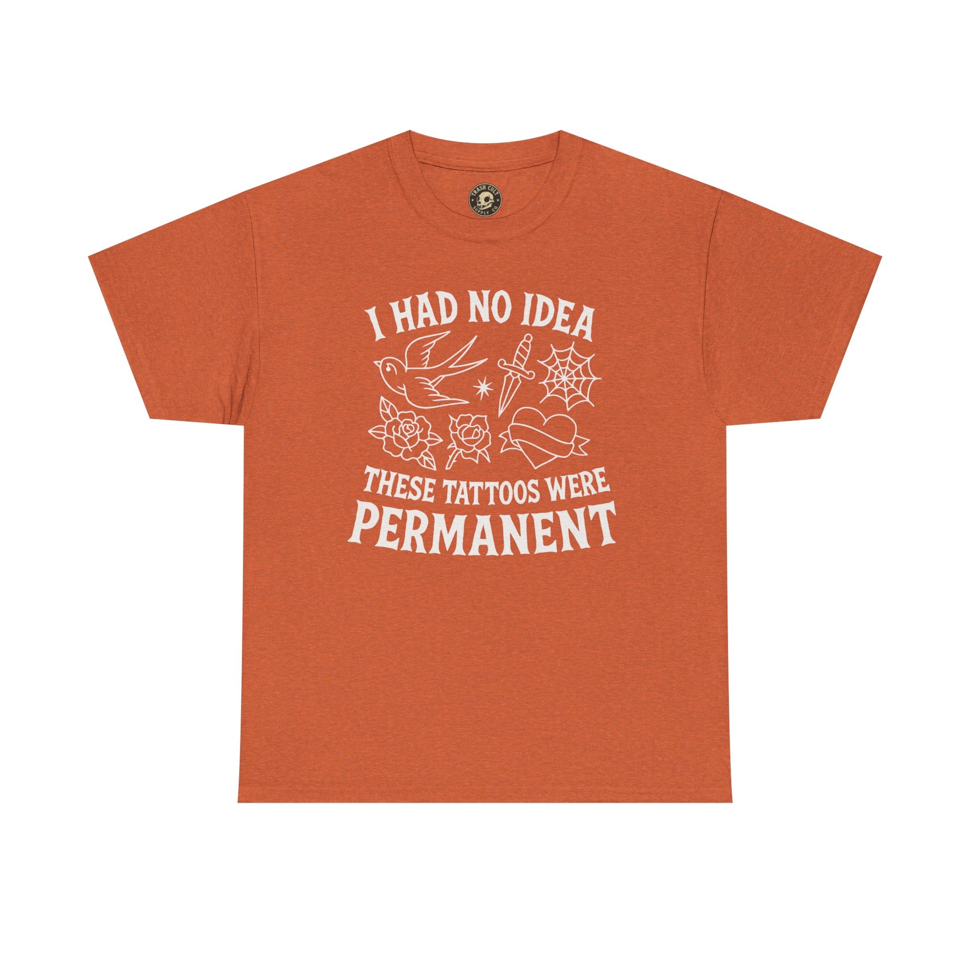 I Had No Idea These Tattoos Were Permanent Shirt – Funny Tattoo Flash Tee – Gildan 5000