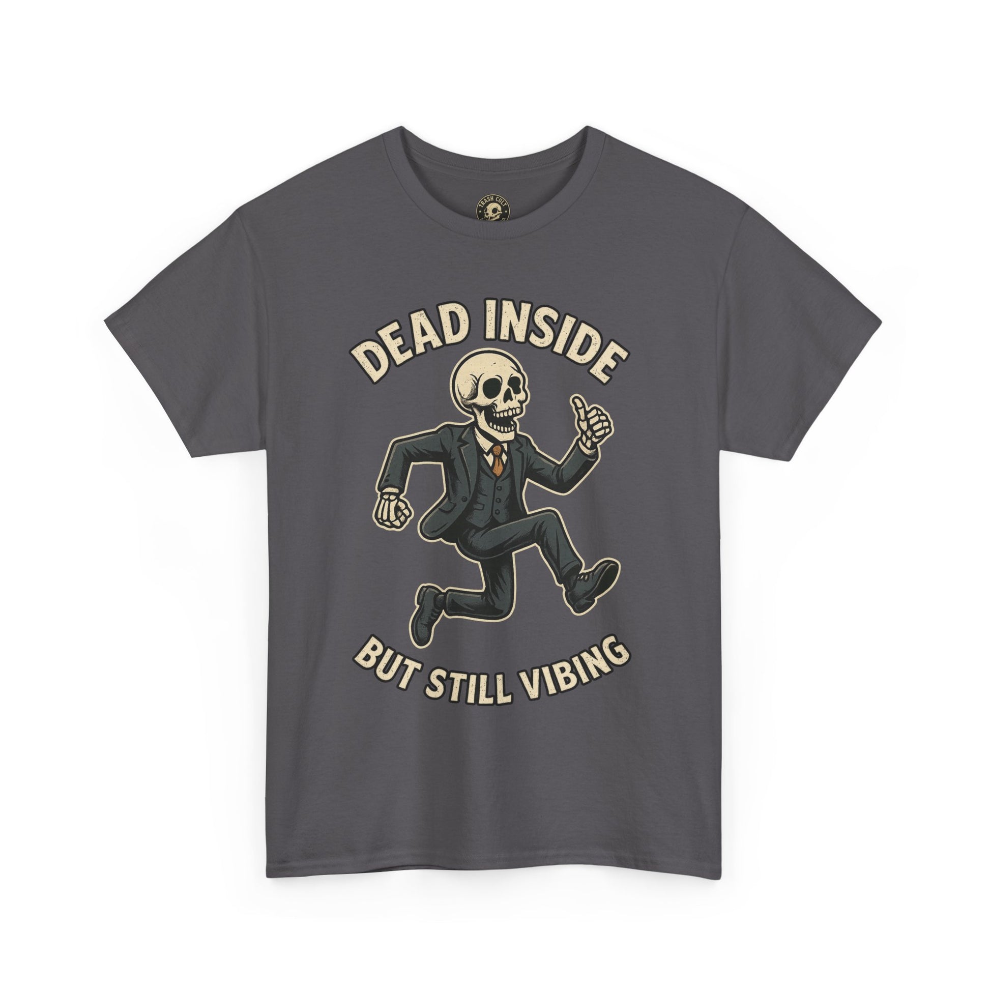 Dead Inside But Still Vibing Skeleton Shirt – Funny Unisex Heavy Cotton Tee