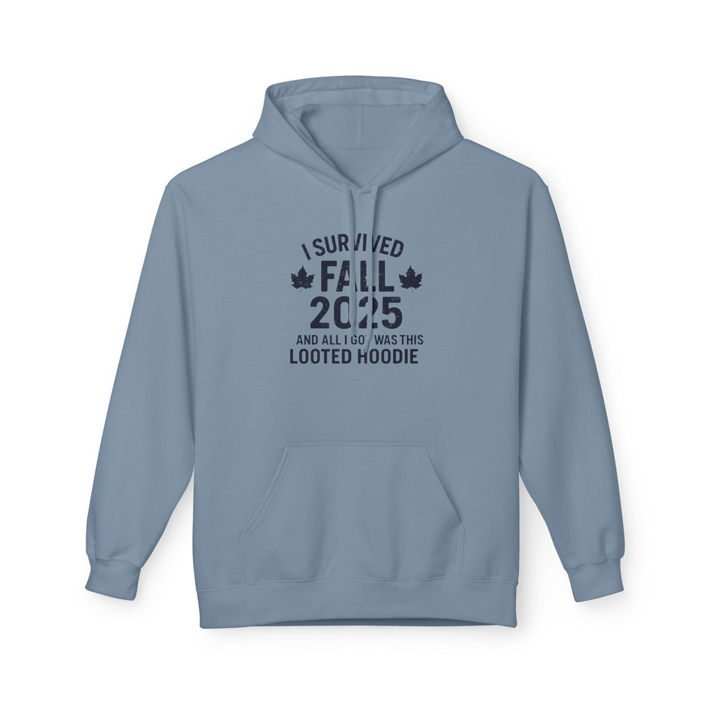 I Survived Fall 2025 Hoodie – Looted Hoodie Meme Sweatshirt – Fall of Humanity Collection – Trash Cult Supply Co.