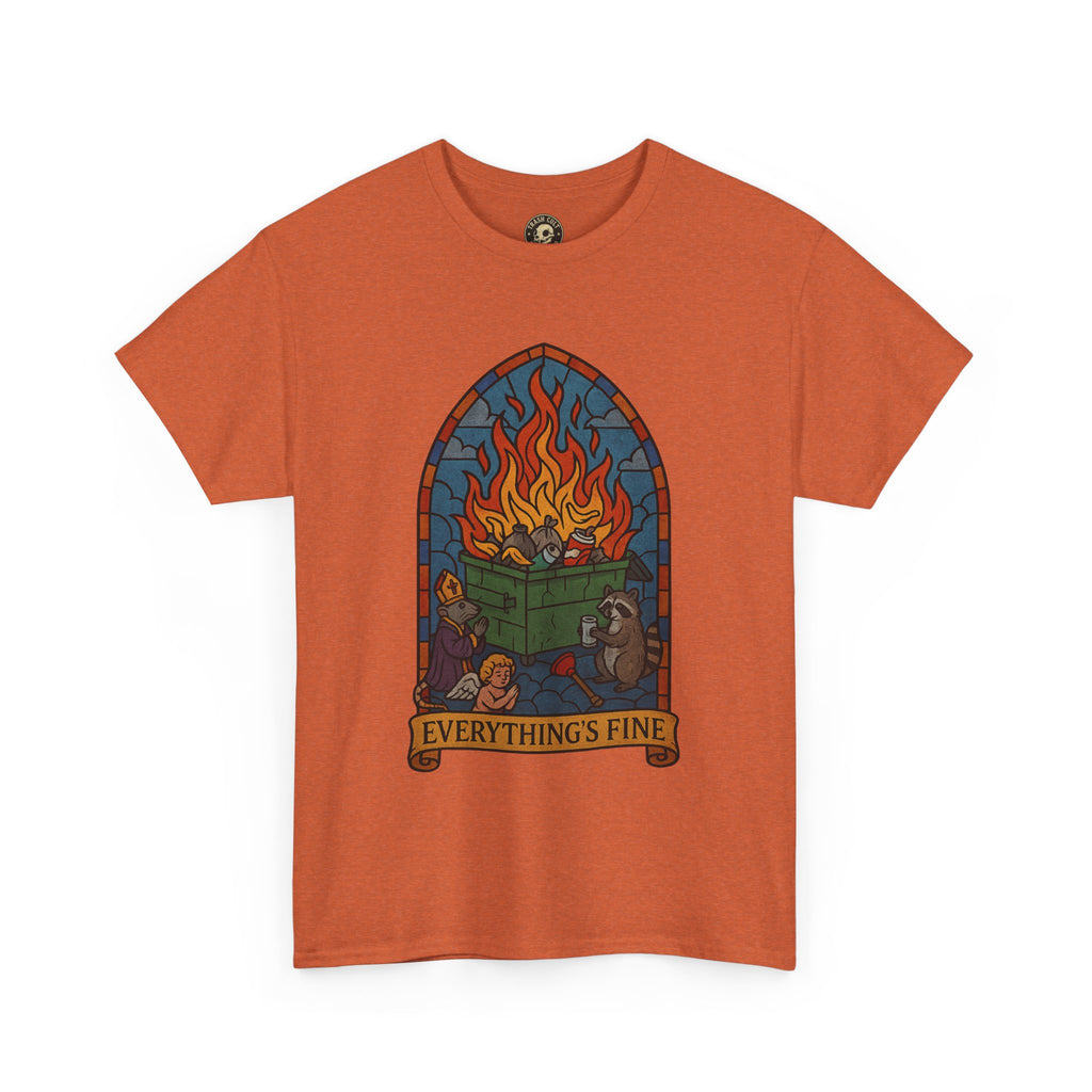"Everything's Fine" Unisex Heavy Cotton Tee - Casual Wear, Gift for Friends, Home Decor, Everyday Style, Relaxed Fit