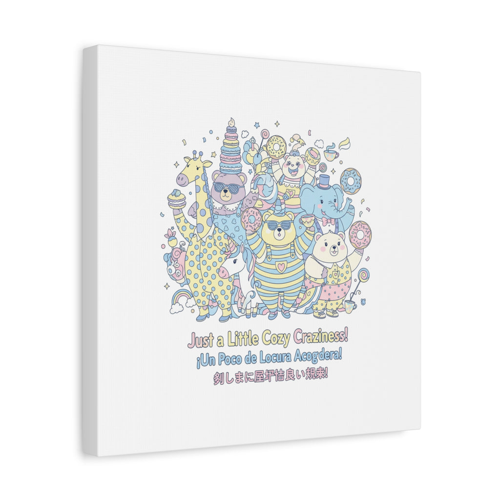Cozy Craziness Canvas | mildly unhinged cute, whimsical weird