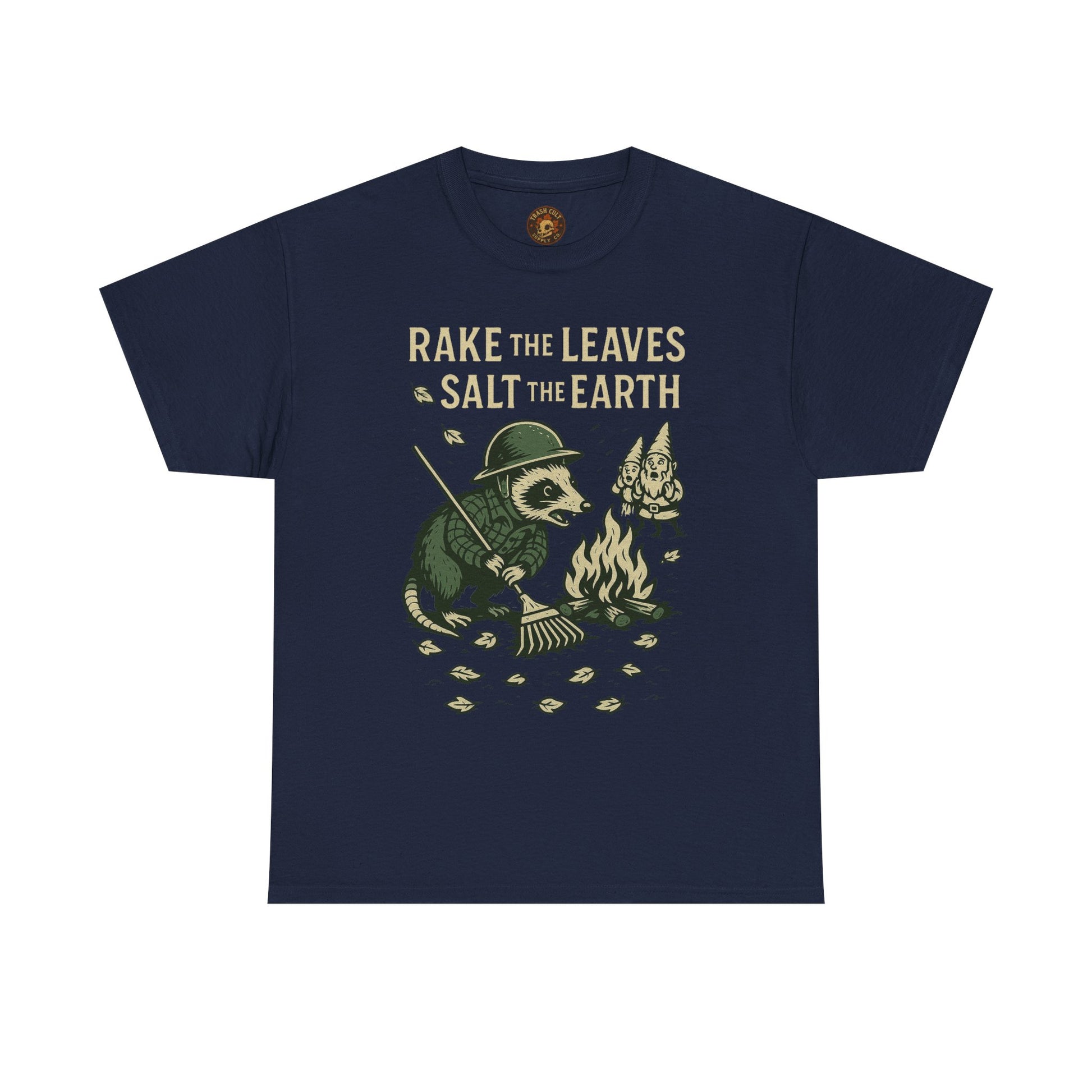 Rake the Leaves Salt the Earth Shirt – Possum Yard Warfare Tee – Fall of Humanity Collection – Trash Cult Supply Co.