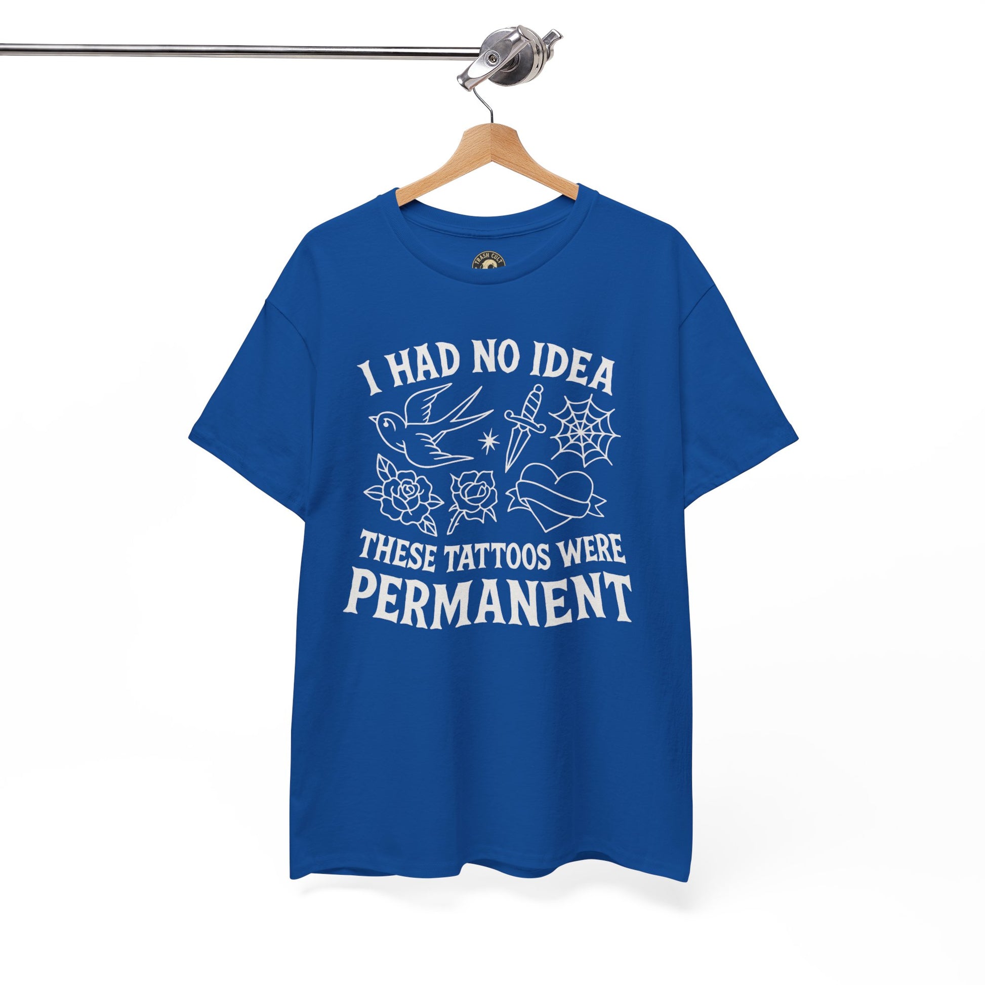 I Had No Idea These Tattoos Were Permanent Shirt – Funny Tattoo Flash Tee – Gildan 5000
