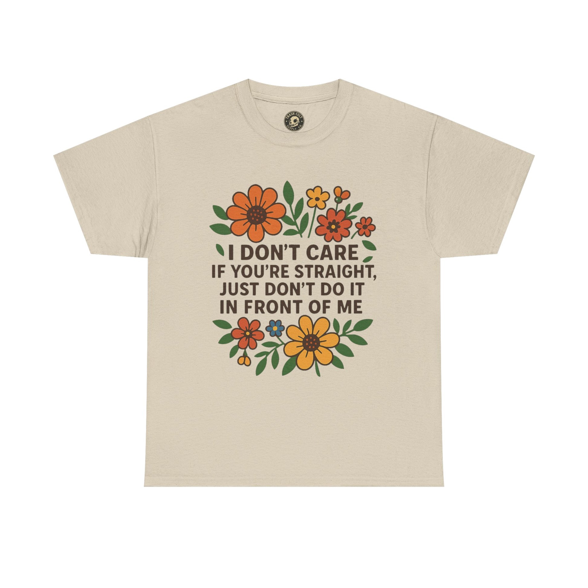 “I Don’t Care If You’re Straight” Funny Floral Shirt – LGBTQ+ Ally Tee – Bold Statement Graphic – Gildan 5000