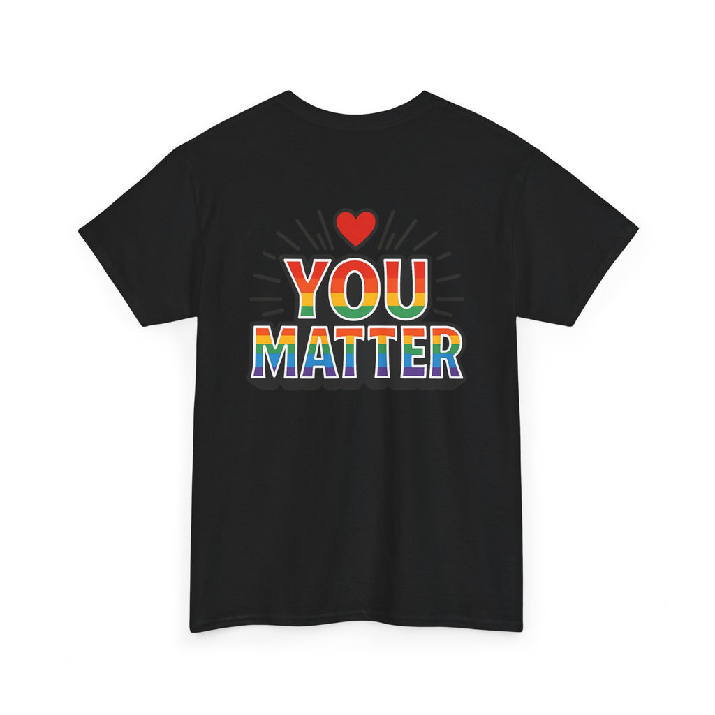 Heart Hands "You Matter" Tee – Pride Support Shirt, Kindness Graphic Tee, Gift of Encouragement