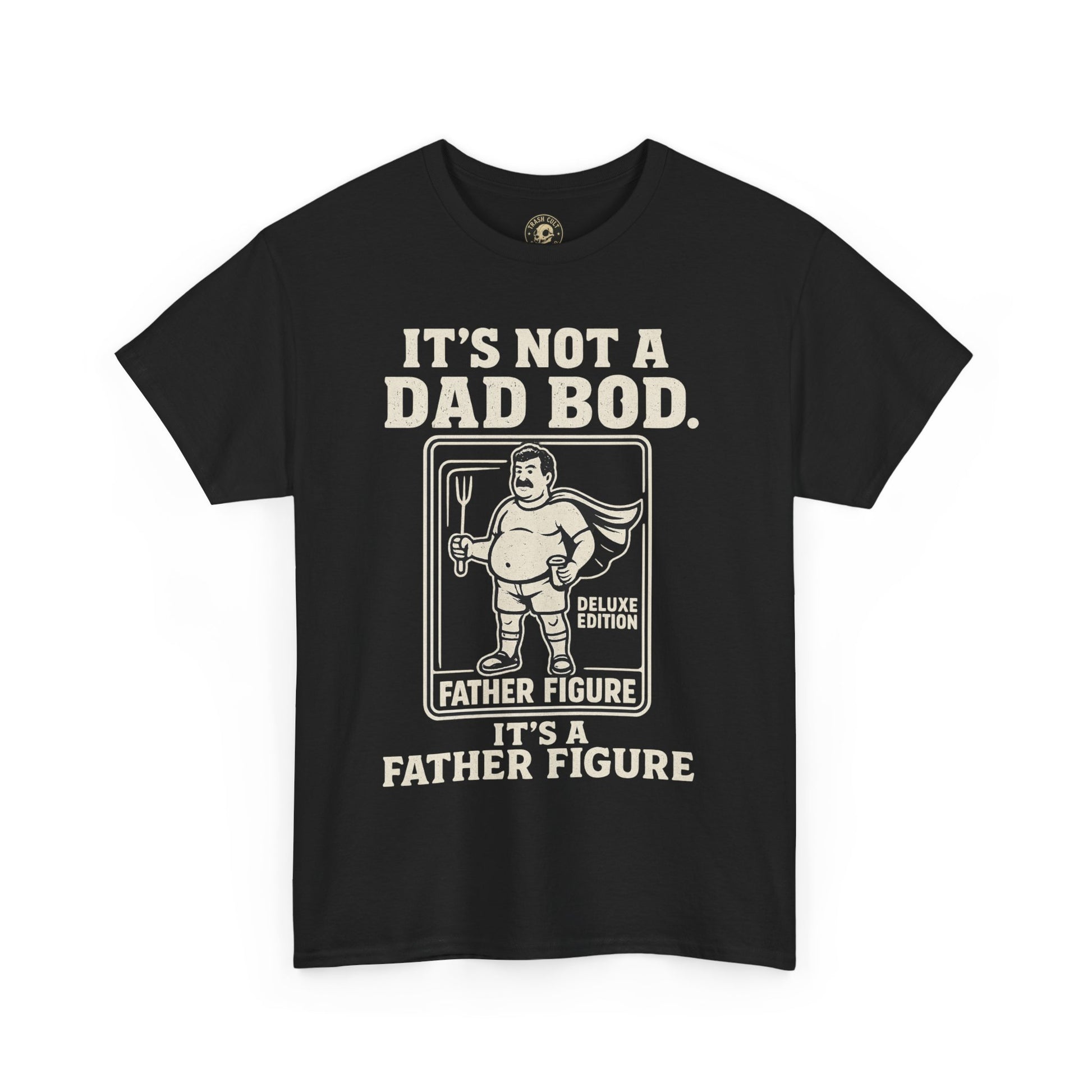 “It’s Not a Dad Bod, It’s a Father Figure” – Unisex Heavy Cotton Tee