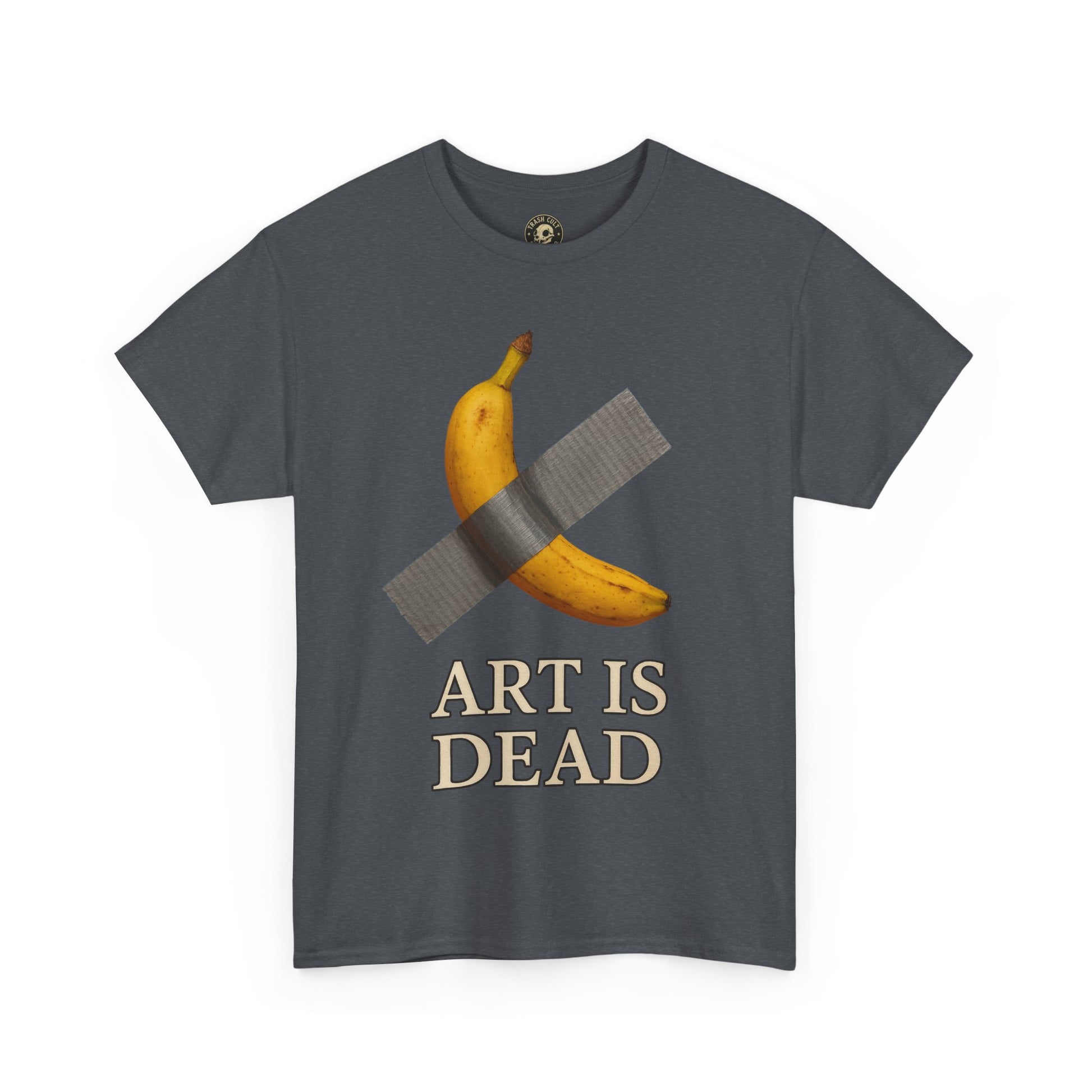 “ART IS DEAD” Banana Duct Tape Meme Tee – Satirical Art Parody Shirt by Trash Cult Supply Co.