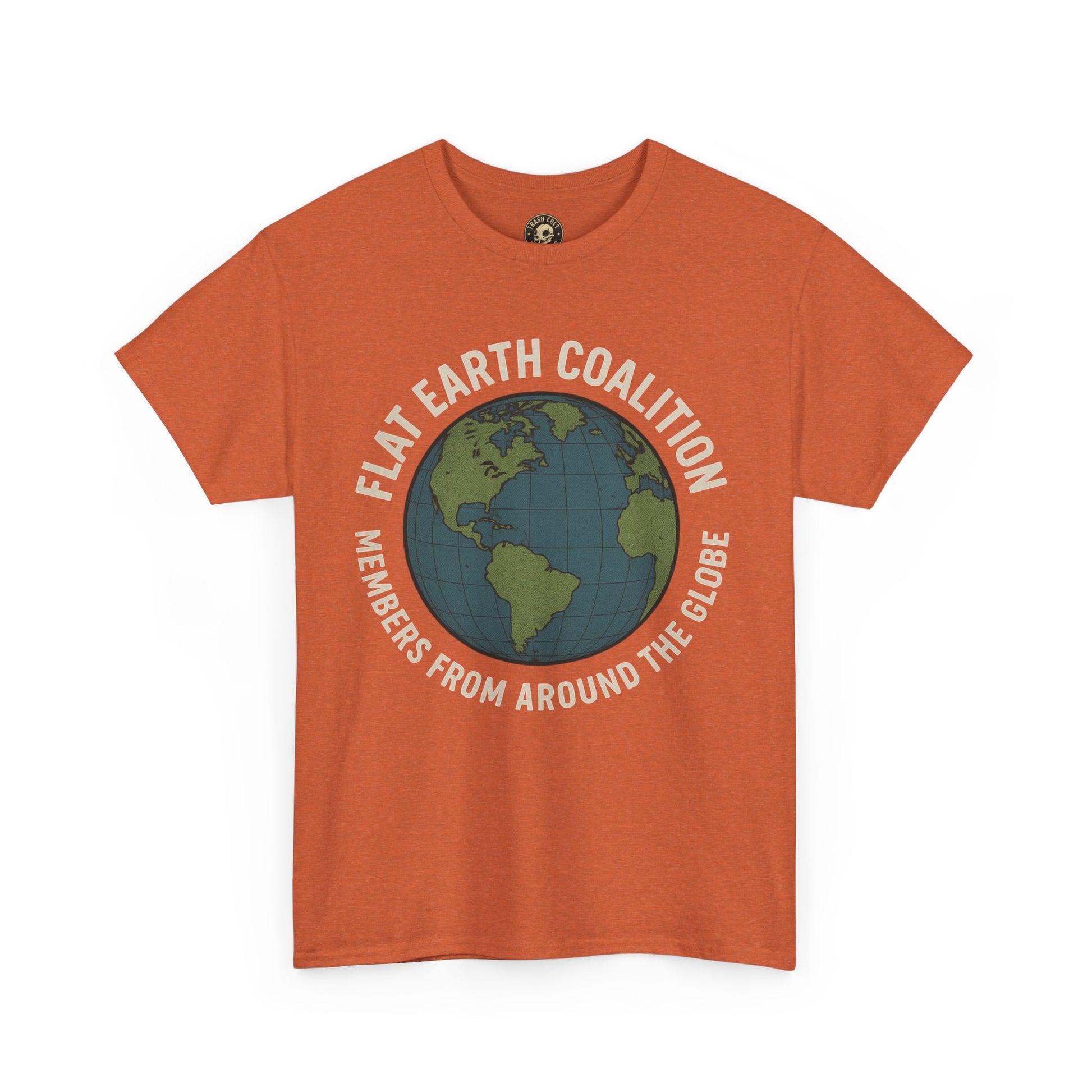 Flat Earth Coalition Funny Globe Parody Shirt – “Members From Around the Globe” Tee – Satirical Conspiracy Theory Humor Tee