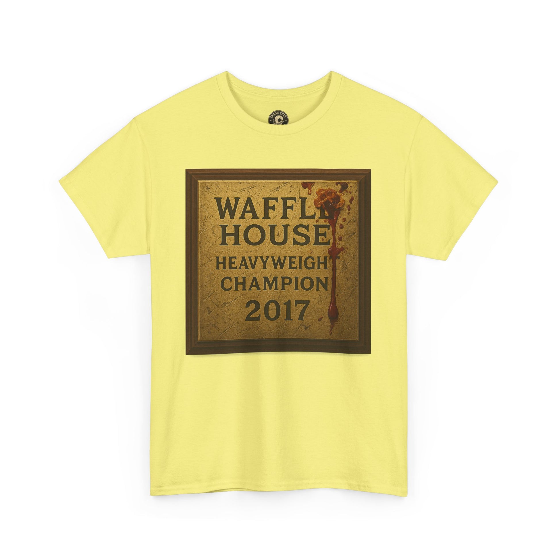 Waffle House Heavyweight Champion 2017 T-Shirt – Funny Fight Night Plaque Tee – Gildan 5000 – Southern Chaos Meme Shirt